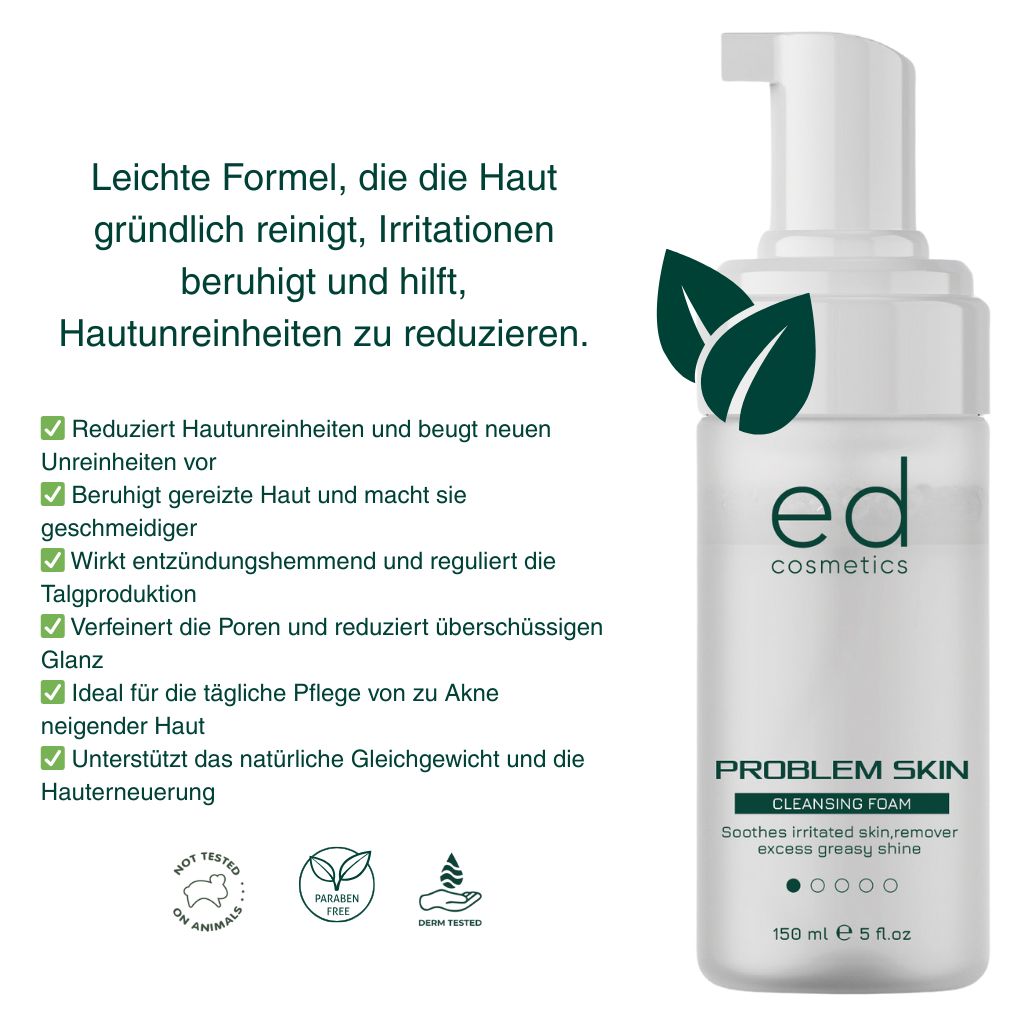 Weiße Flasche mit Pumpe. Aufschrift: ed cosmetics, PROBLEM SKIN CLEANSING FOAM. Text und grüne Blätter.