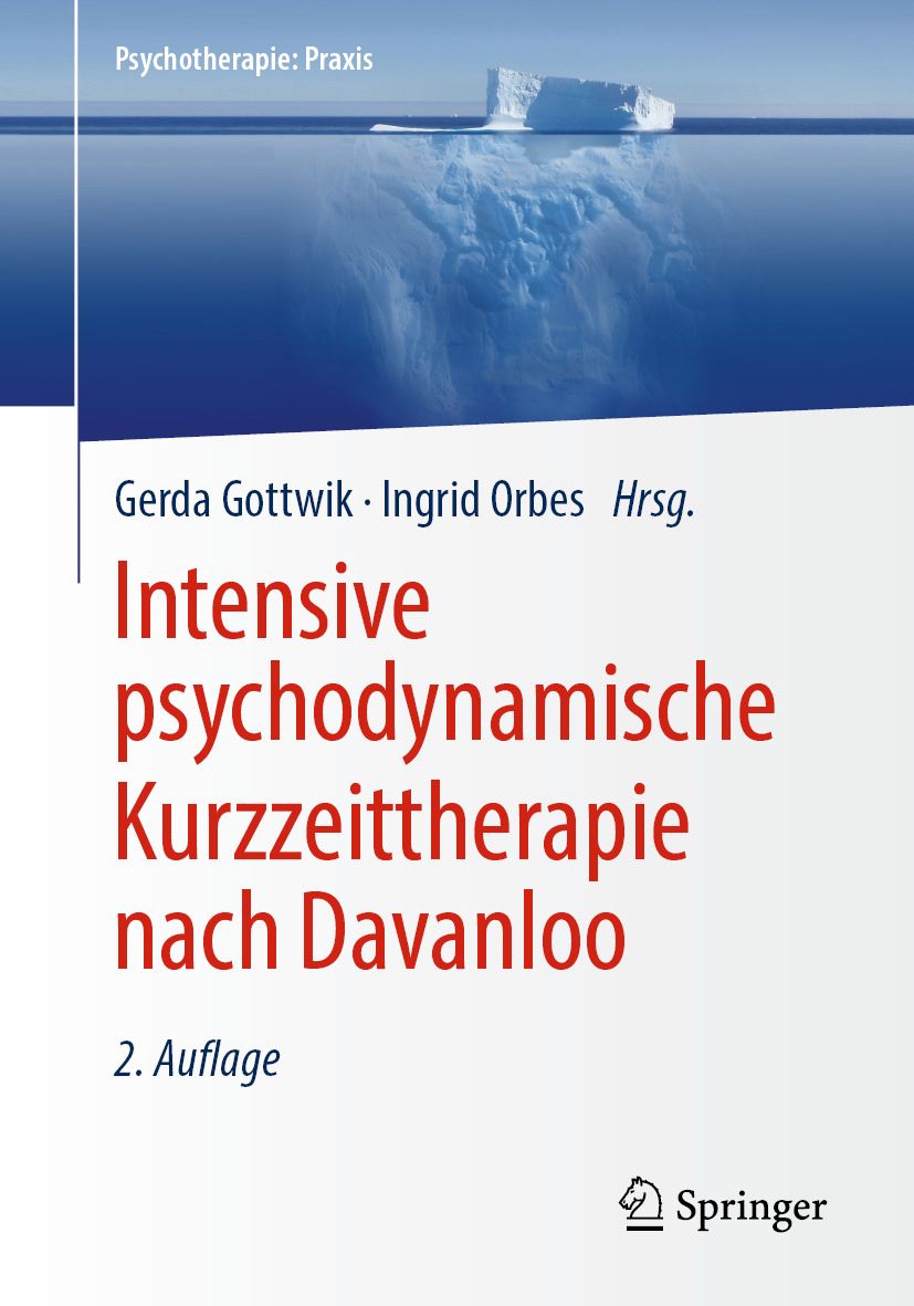 Buchcover: "Intensive psychodynamische Kurzzeittherapie nach Davanloo". Autoren: Gottwik, Orbes. Verlag Springer. 2. Auflage.