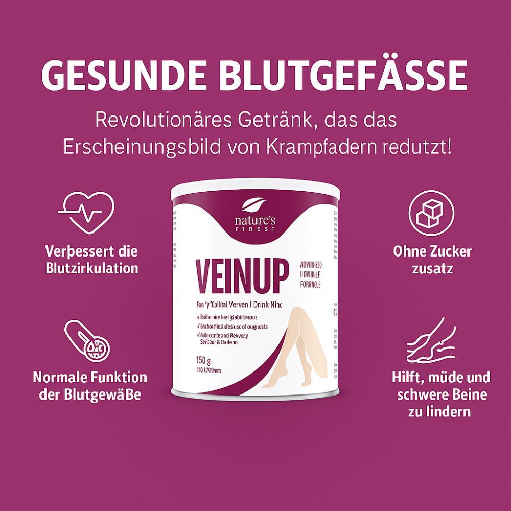 Werbung für Nature's Finest VEIN UP. Dose mit Produkt. Grafiken: Herz, Zuckerwürfel, Venen, Beine. Text auf Deutsch.