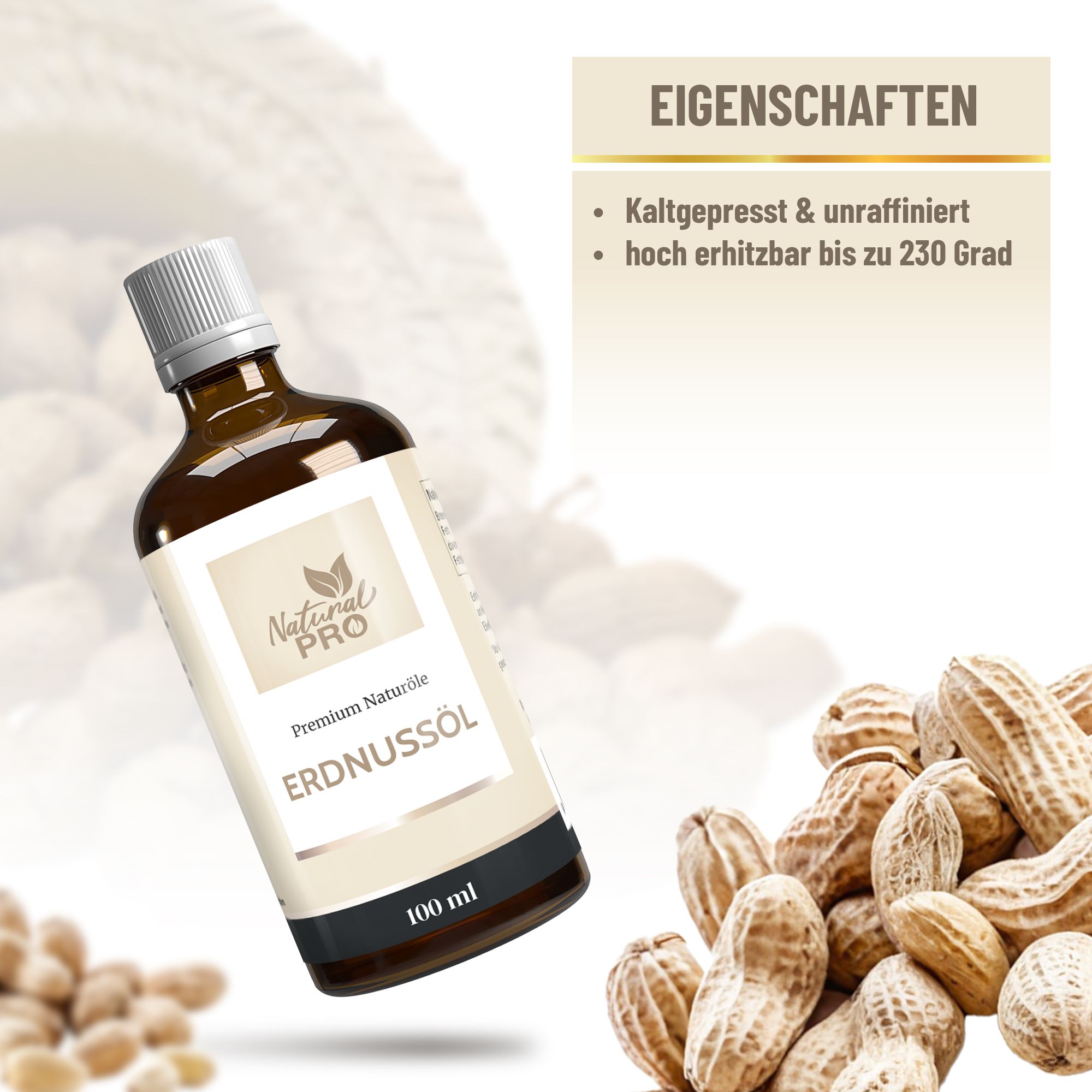 Braune Glasflasche mit weißem Etikett. Aufschrift: Natural Pro, Erdnussöl, 100 ml. Text: Eigenschaften, kaltgepresst.