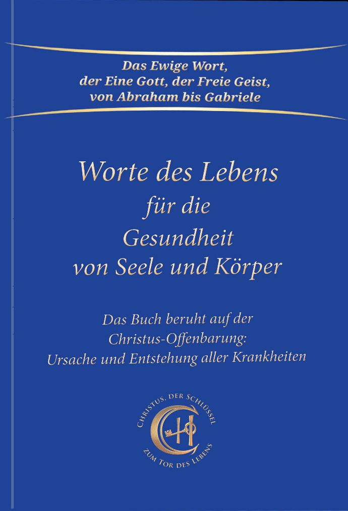 Buch mit blauem Einband. Titel: Worte des Lebens für die Gesundheit von Seele und Körper. Goldene Schrift. Logo unten.
