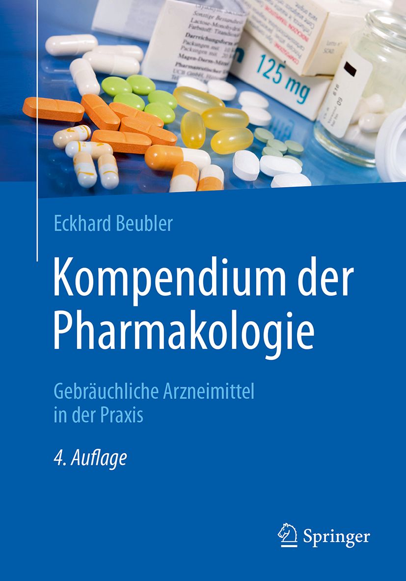 Buchcover: Kompendium der Pharmakologie. Titel, Autor Eckhard Beubler, 4. Auflage. Arzneimittel und Tabletten liegen daneben.