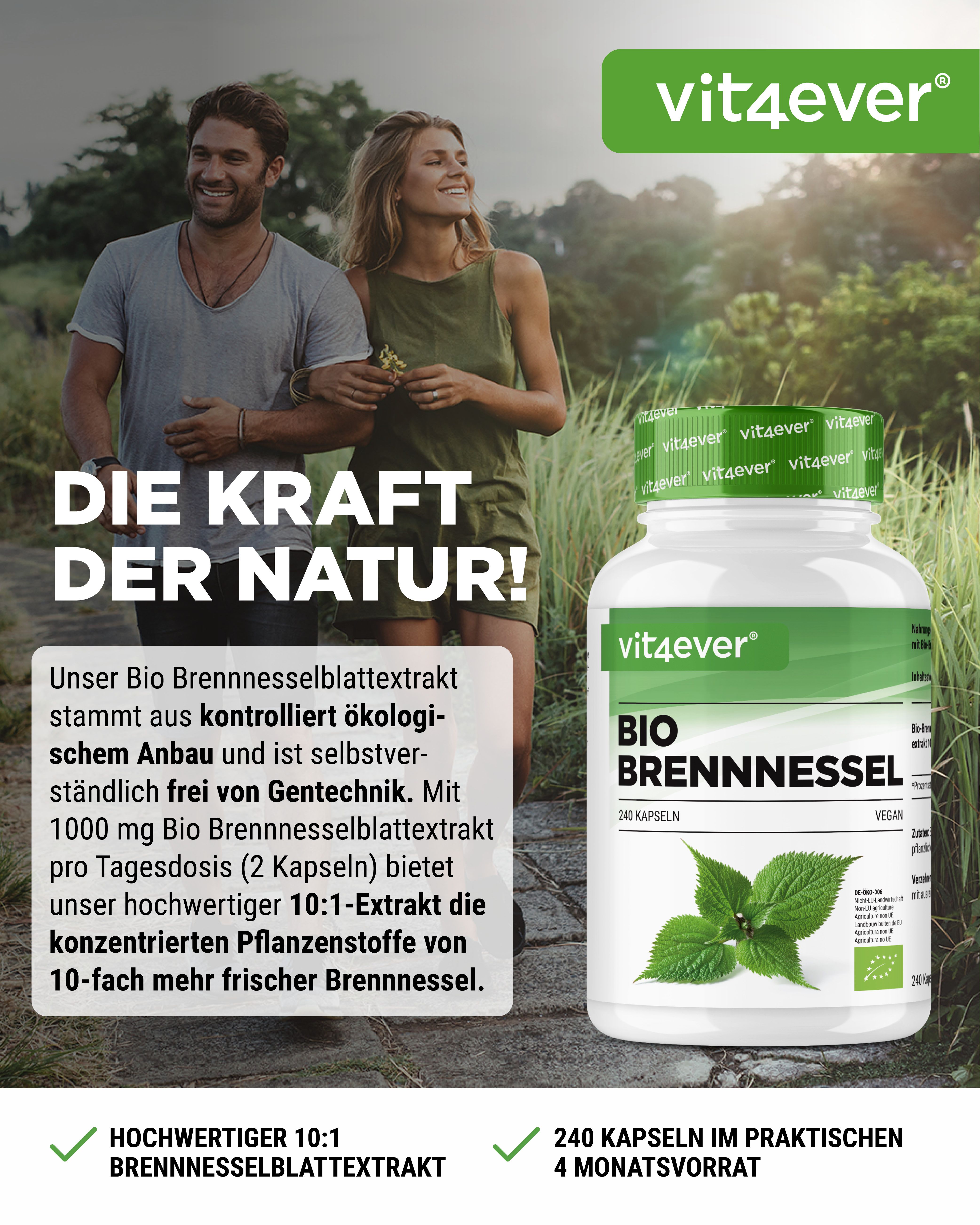 Produktabbildung mit Flasche. Text: vit4ever, BIO BRENNNESSEL, 240 Kapseln. Logo: Bio-Siegel. Text: Die Kraft der Natur!