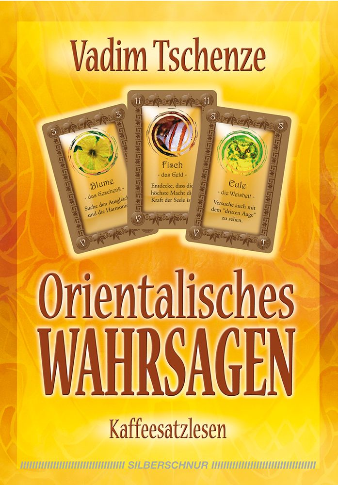 Buchcover mit Titel "Orientalisches Wahrsagen". Autor: Vadim Tschenze. Drei Karten mit Symbolen. Kaffeesatzlesen.