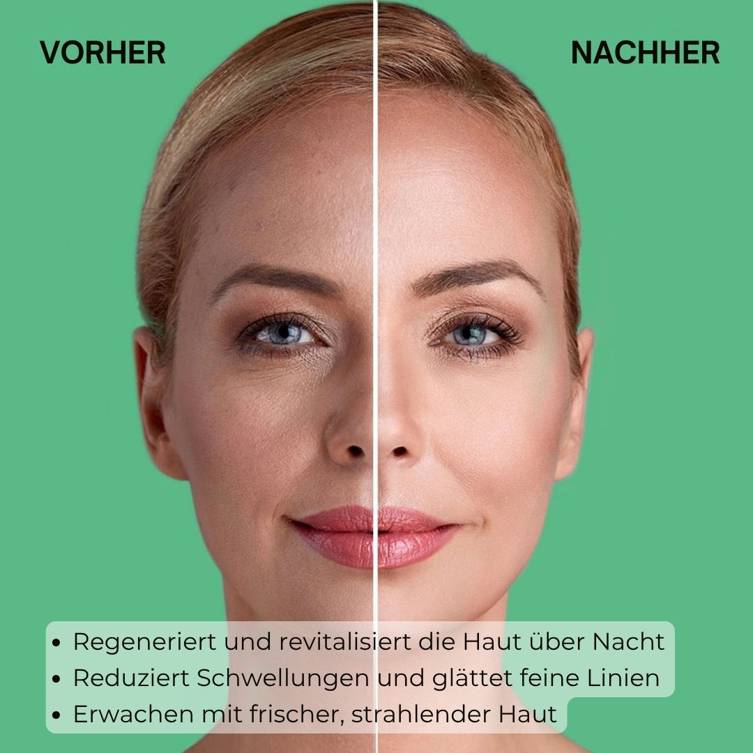 Vorher-Nachher-Bild einer Frau. Text: Regeneriert, reduziert Schwellungen, glättet feine Linien.