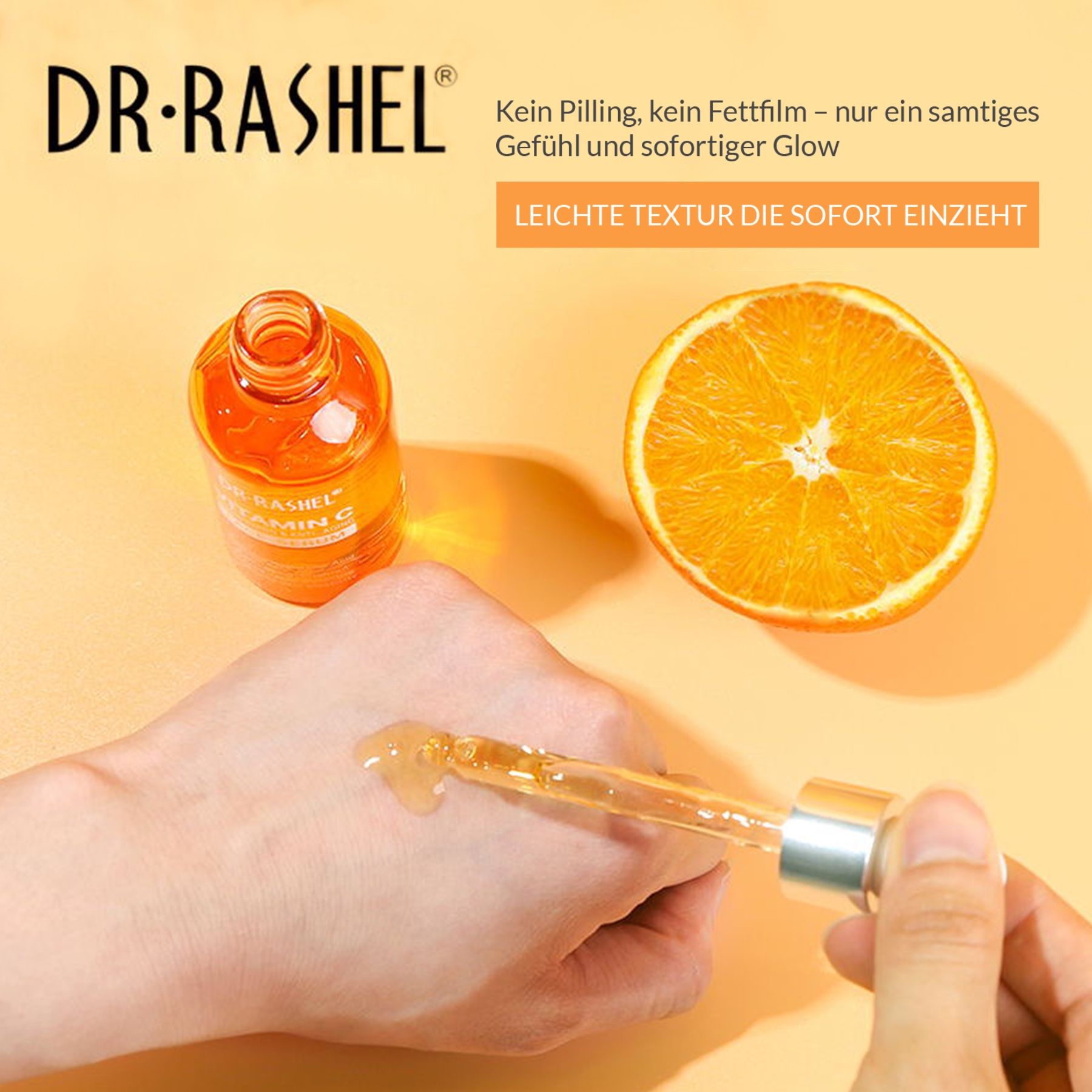 Hand mit Tropfen DR. RASHEL Vitamin C Serum. Orangefarbene Flüssigkeit. Text: Leichte Textur, die sofort einzieht. Orangen-Hintergrund.