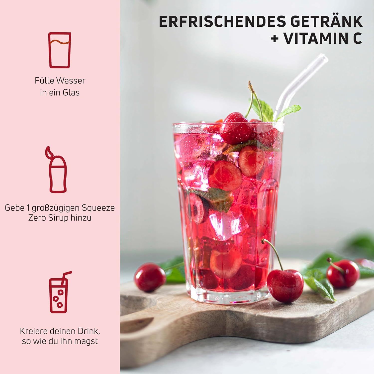 Getränk mit Kirschen und Minze. Aufschrift: Zero Sirup + Vitamin C. Anweisungen: Wasser in Glas, Sirup hinzufügen, Getränk kreieren.