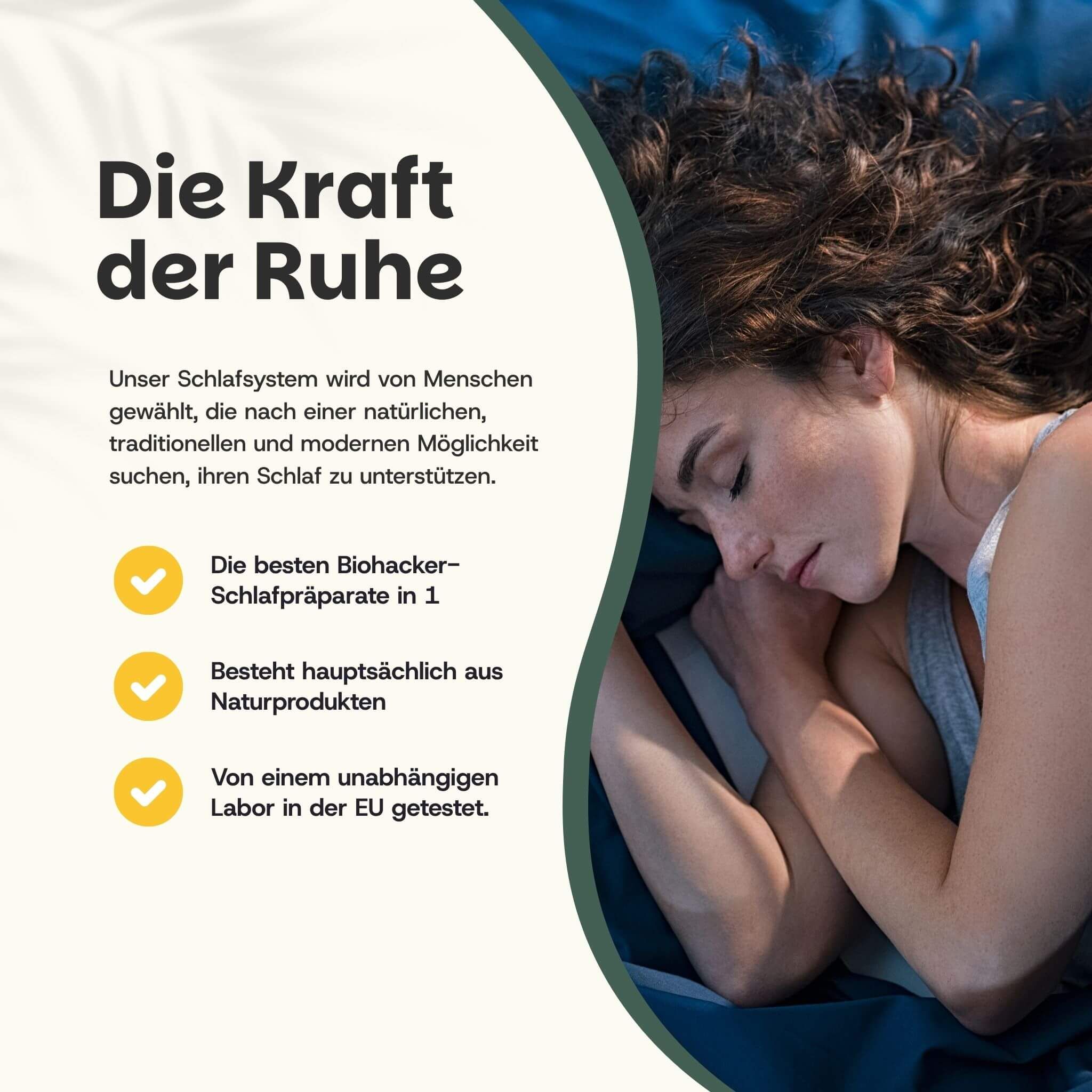 Text: 'Die Kraft der Ruhe'. Frau schläft. Text: Biohacker-Schlafpräparate, natürliche Produkte, Labor in der EU getestet.