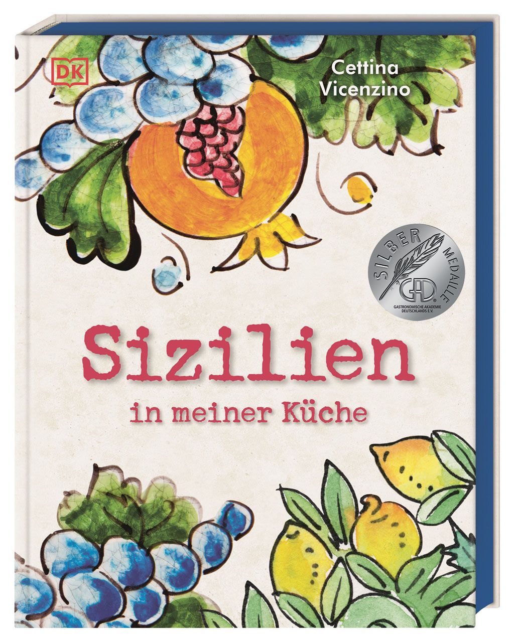 Buchcover mit Illustrationen von Obst und Gemüse. Titel: Sizilien in meiner Küche. Autorin: Cettina Vicenzino. Auszeichnung.