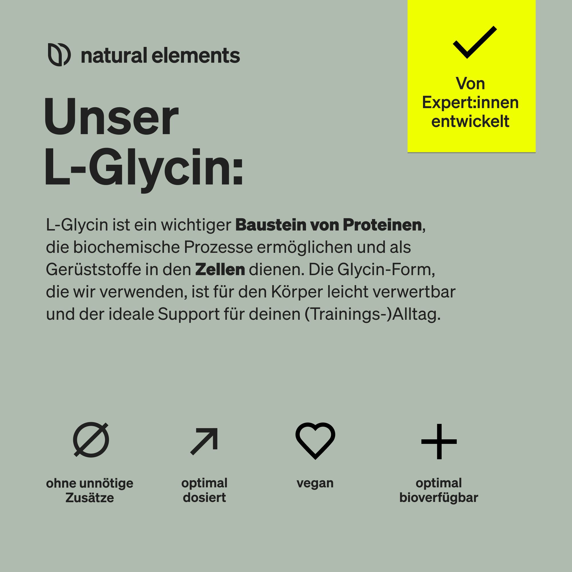 Text mit Logo: natural elements. Aufschrift: Unser L-Glycin. Informationen zu Inhaltsstoffen und Eigenschaften. Vegan.