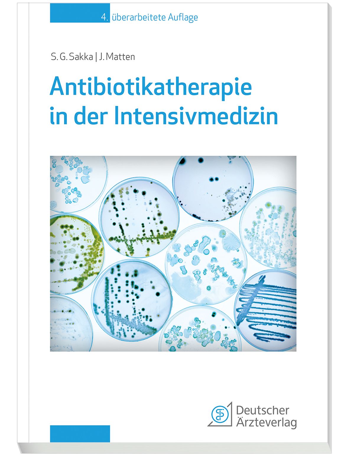 Buchcover: Antibiotikatherapie in der Intensivmedizin. Titel in Blau. Auf dem Cover Petrischalen mit Bakterienkulturen. Deutscher Ärzteverlag.