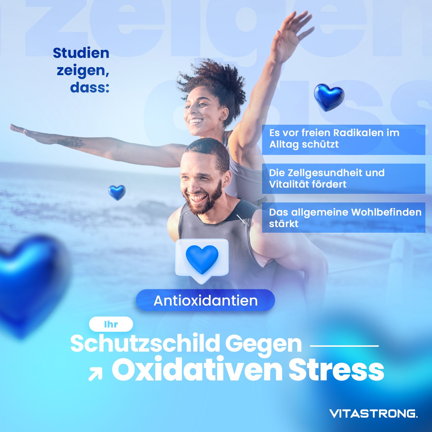 Mann trägt Frau auf dem Rücken. Text: Studien zeigen, dass: schützt vor freien Radikalen. Vitastrong. Blaue Herzen.