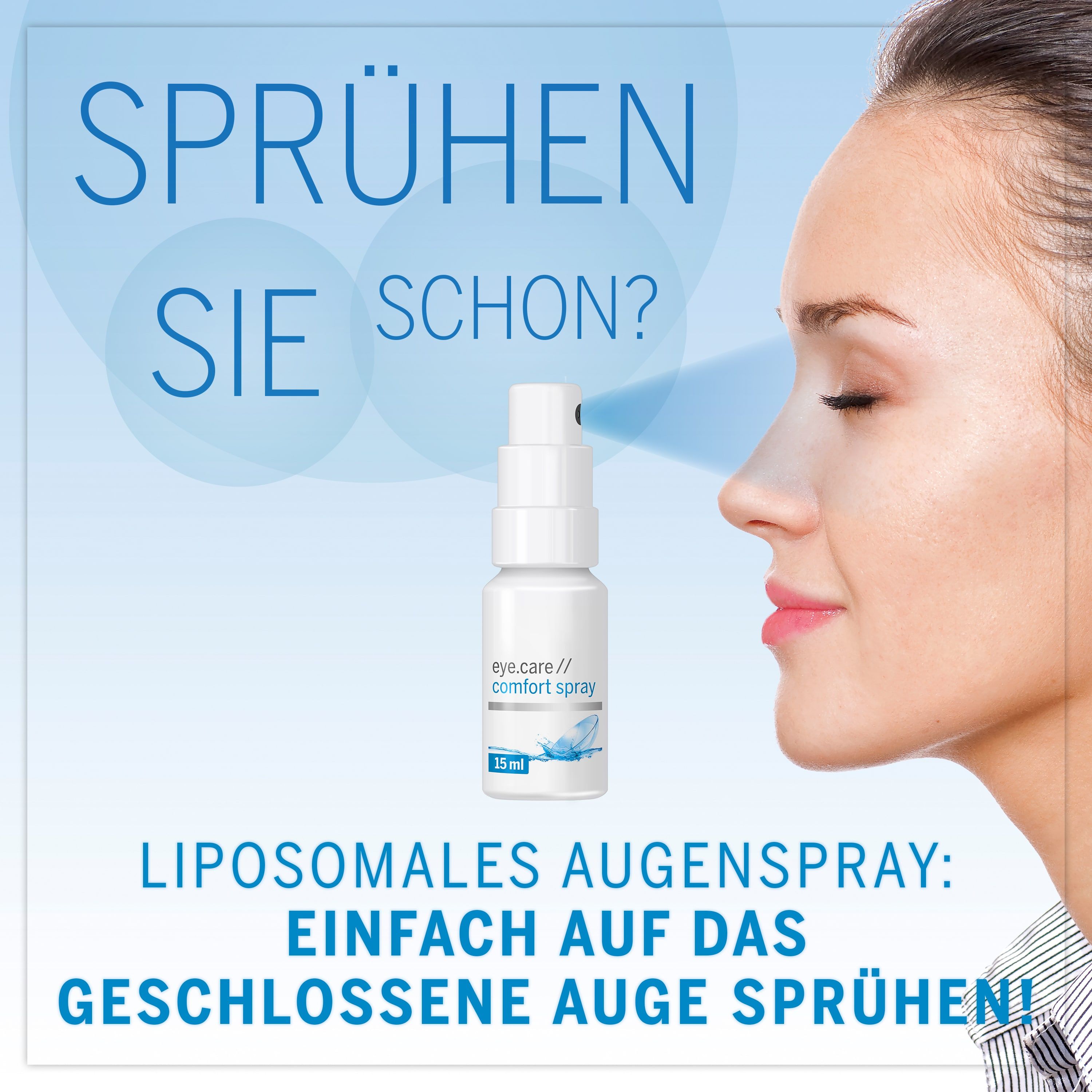 Frau sprüht Augenspray. Fläschchen mit Aufschrift eye.care // comfort spray. Text: Liposomales Augenspray, einfach auf geschlossenes Auge sprühen.