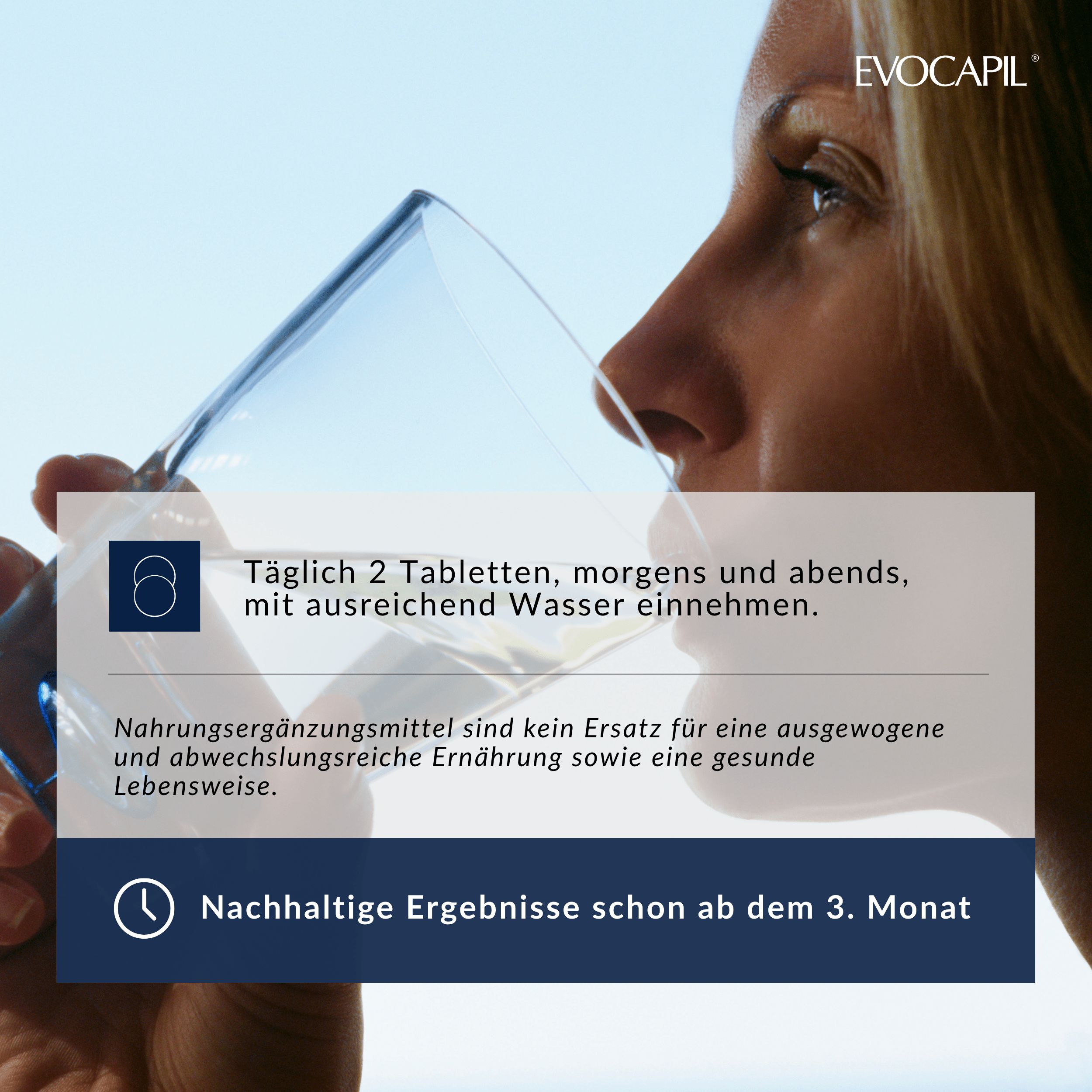 Frau trinkt Wasser. Text: Täglich 2 Tabletten, morgens und abends, mit ausreichend Wasser einnehmen. Nachhaltige Ergebnisse.