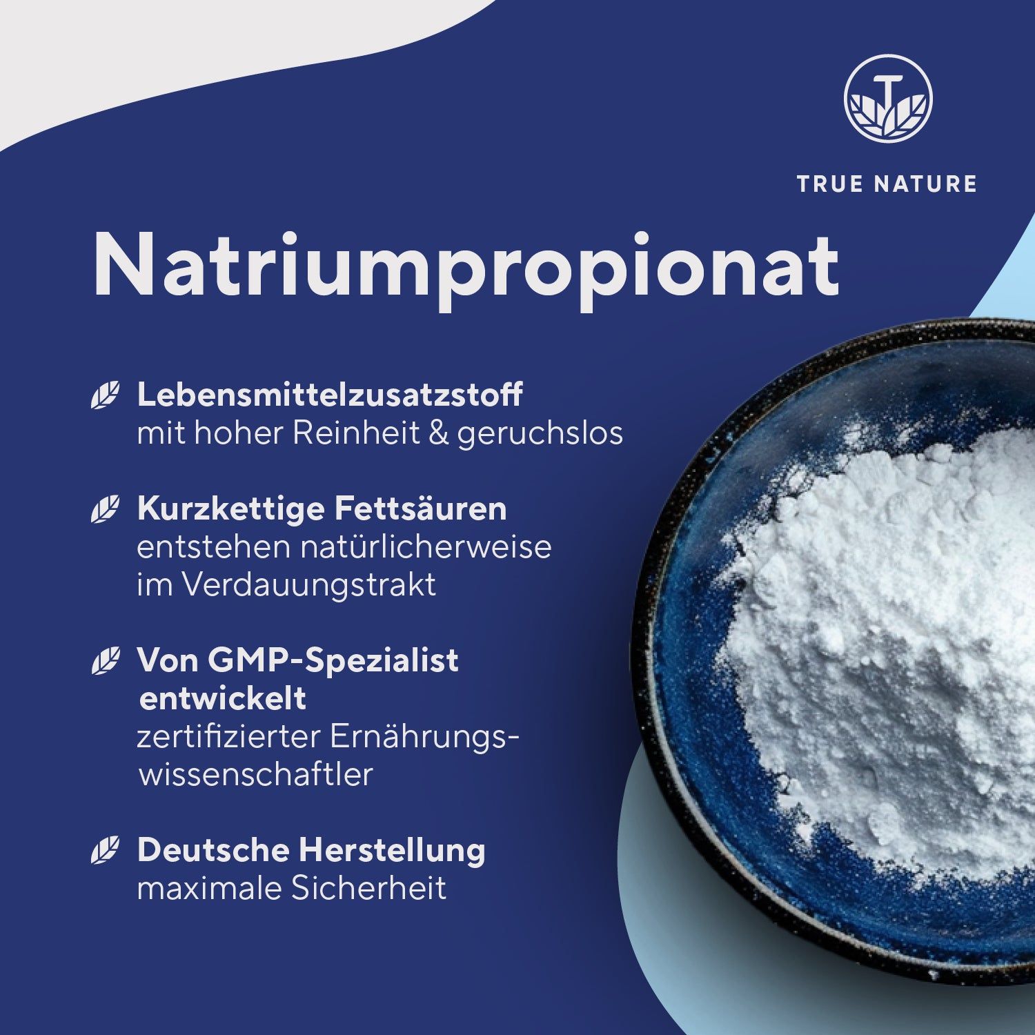 Blaue Schale mit weißem Pulver. Text: Natriumpropionat, Lebensmittelzusatzstoff, hohe Reinheit, geruchlos.
