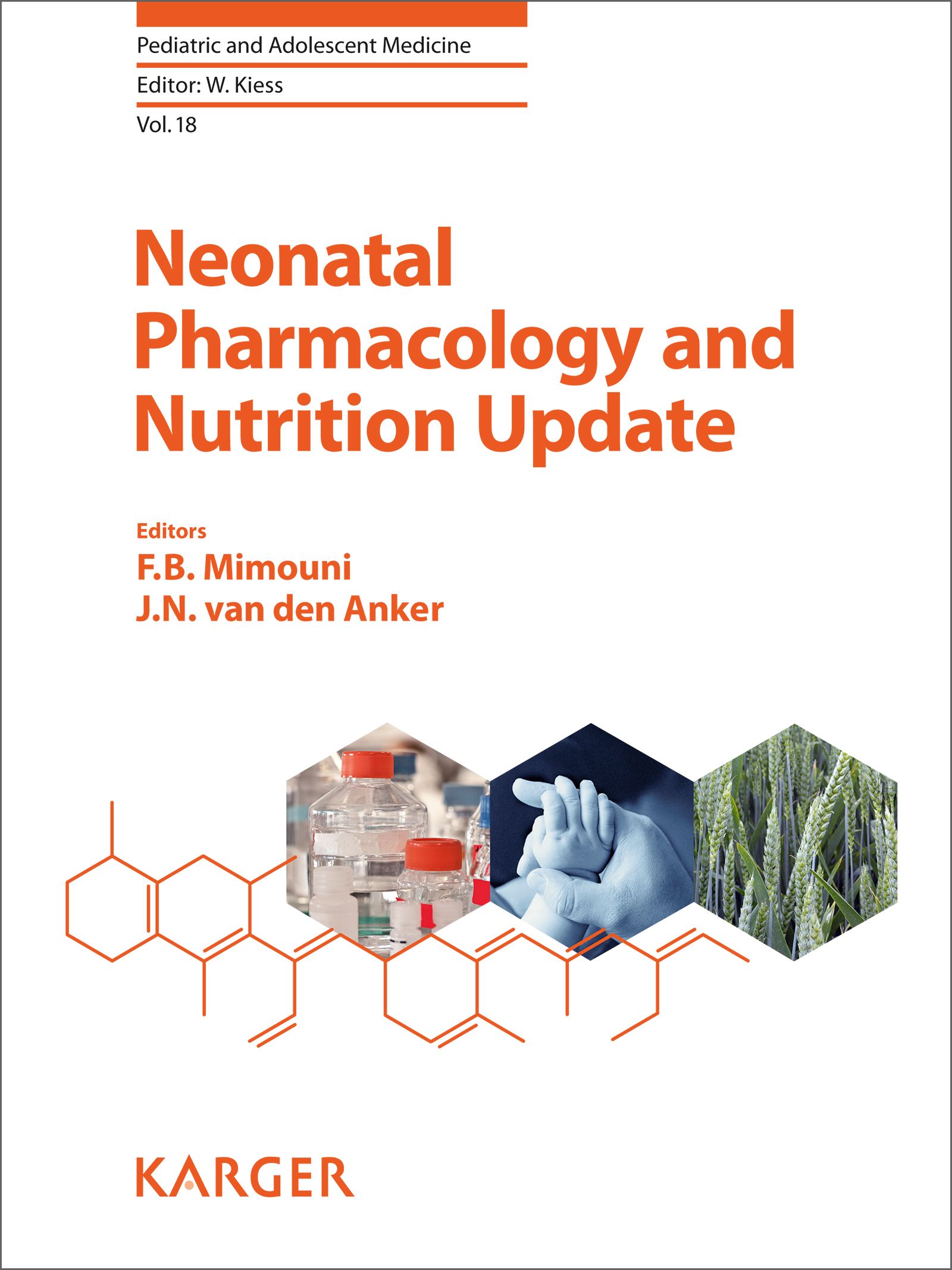 Buchcover: Neonatale Pharmakologie und Ernährungs-Update. Herausgeber: F.B. Mimouni, J.N. van den Anker. Verlag: Karger. Enthält Bilder von Babys und Getreide.