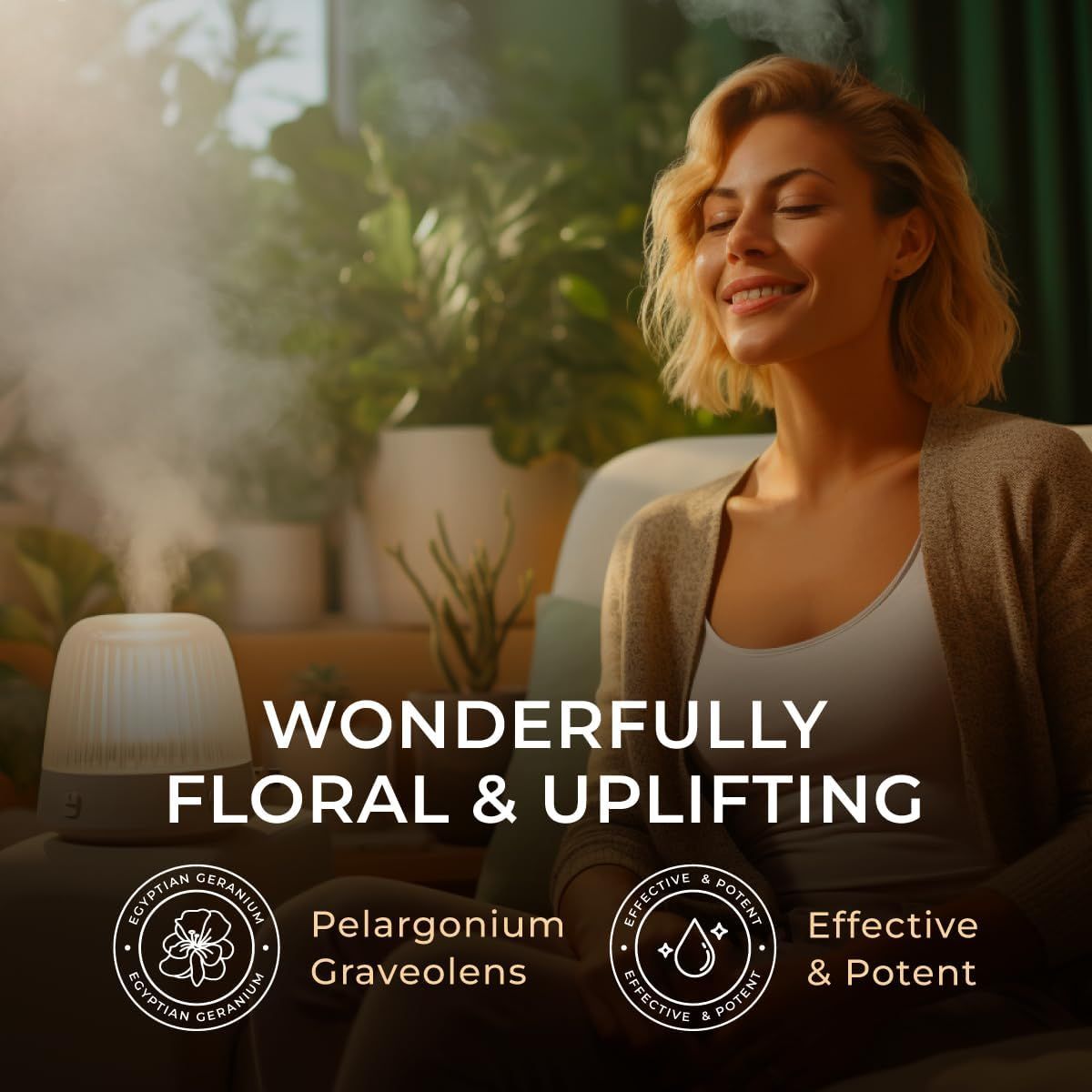 Diffusor mit Dampf, Frau lächelt. Text: WUNDERVOLL FLORAL & ERHEBEND. Symbole: Ägyptische Geranie, wirksam & potent.