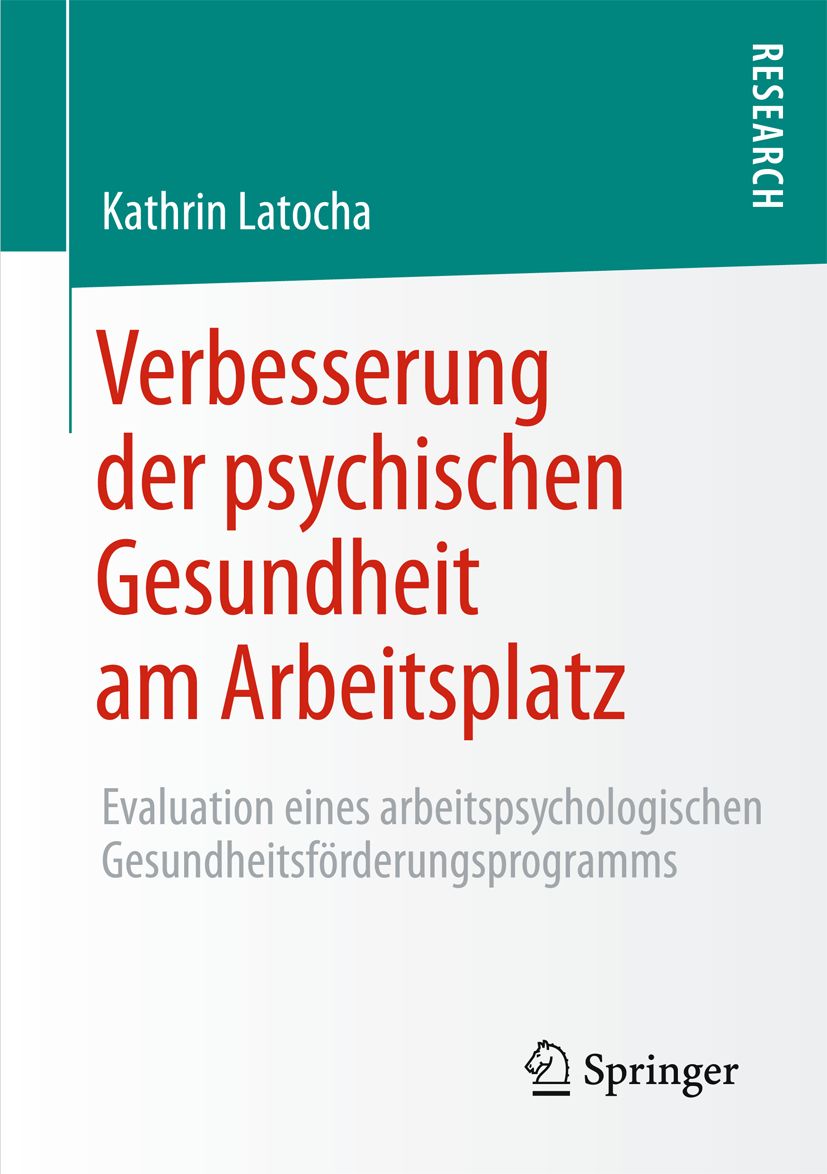 Buchcover: "Verbesserung der psychischen Gesundheit am Arbeitsplatz". Autorin: Kathrin Latocha. Verlag: Springer. Titel in Rot, Hintergrund weiß.