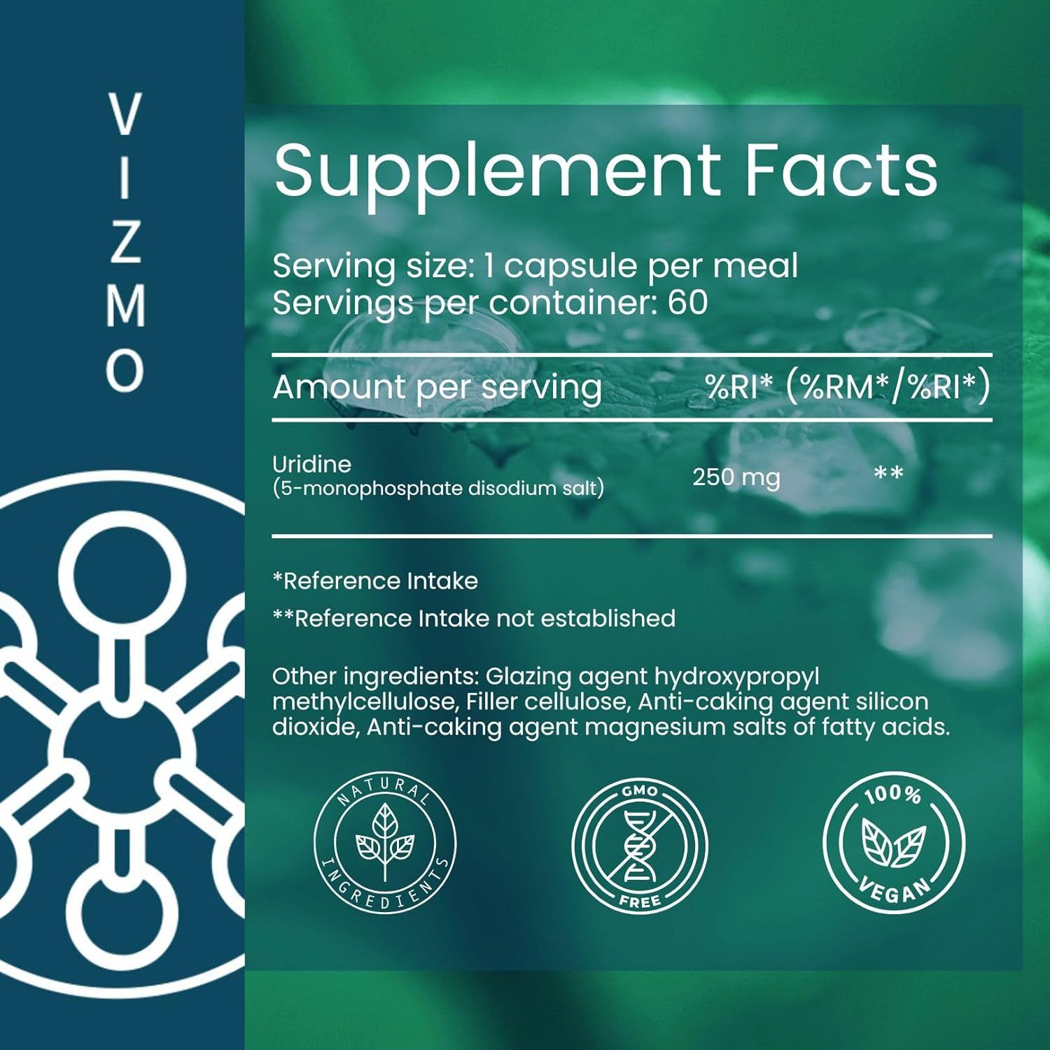Nährwerttabelle. Pro Portion: 1 Kapsel. 250 mg Uridin. Inhaltsstoffe: Cellulose, Siliciumdioxid, Magnesiumsalze.
