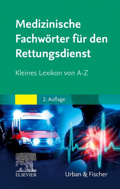 Medizinische Fachwörter für den Rettungsdienst