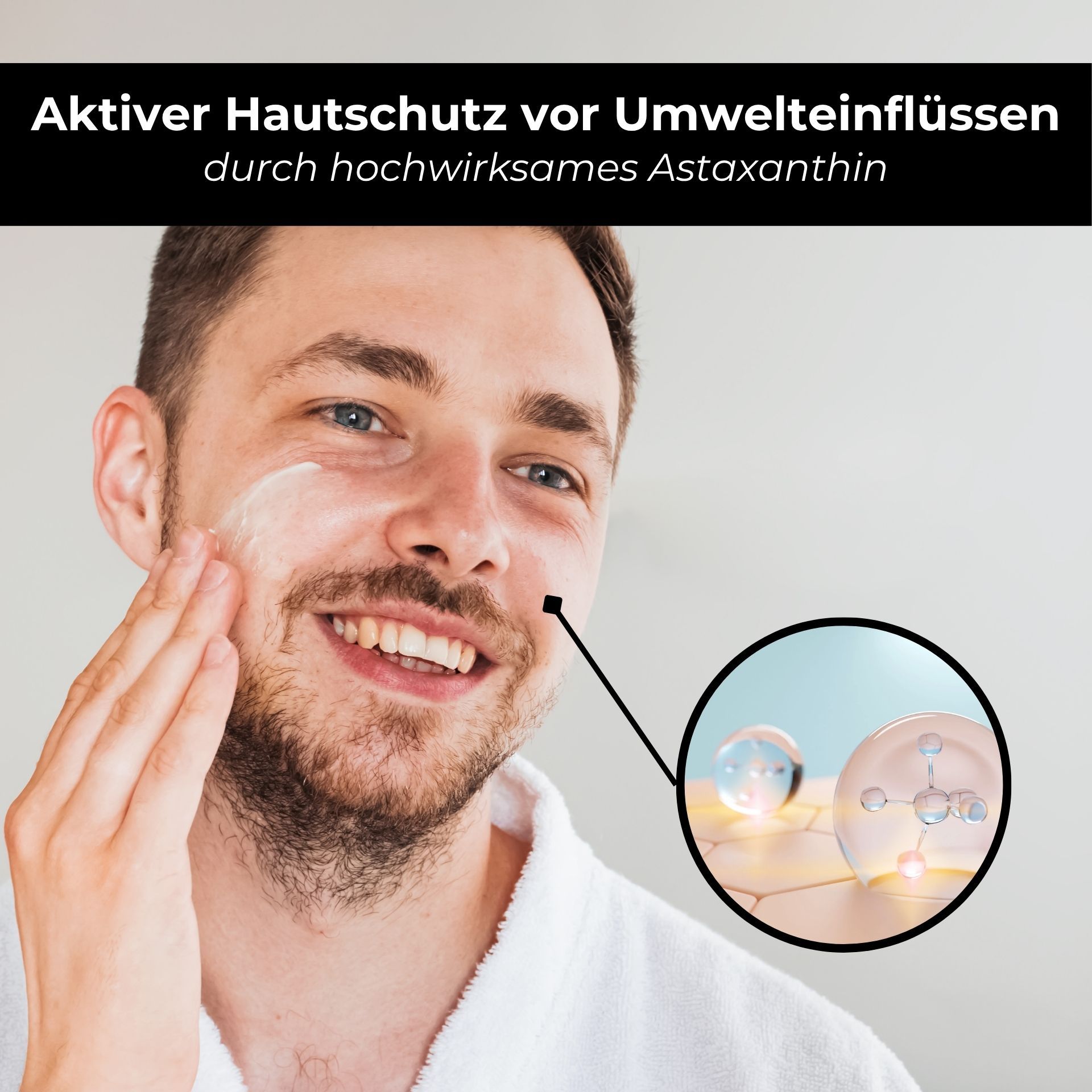 Mann trägt Creme auf. Text: Aktiver Hautschutz vor Umwelteinflüssen durch hochwirksames Astaxanthin.