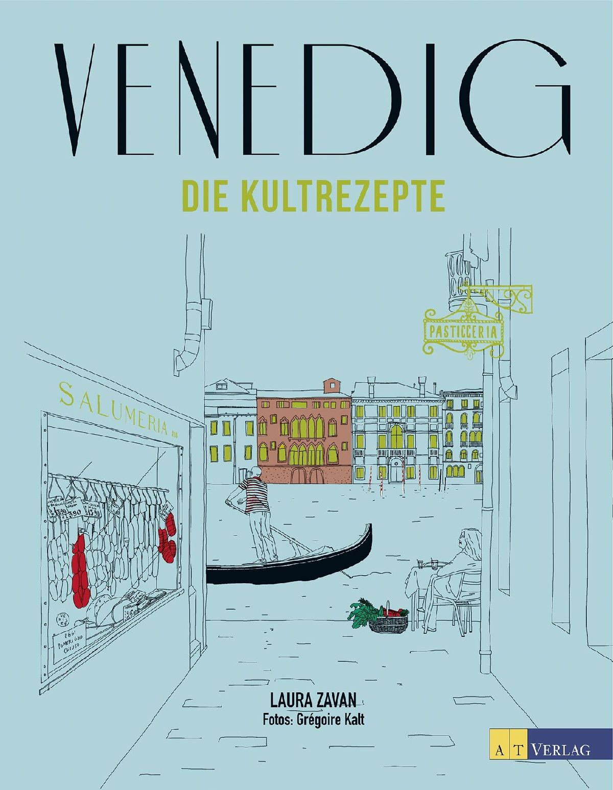 Buchcover mit Titel "Venedig - Die Kultrezepte". Illustration einer venezianischen Szene mit Gondel und Gebäuden.
