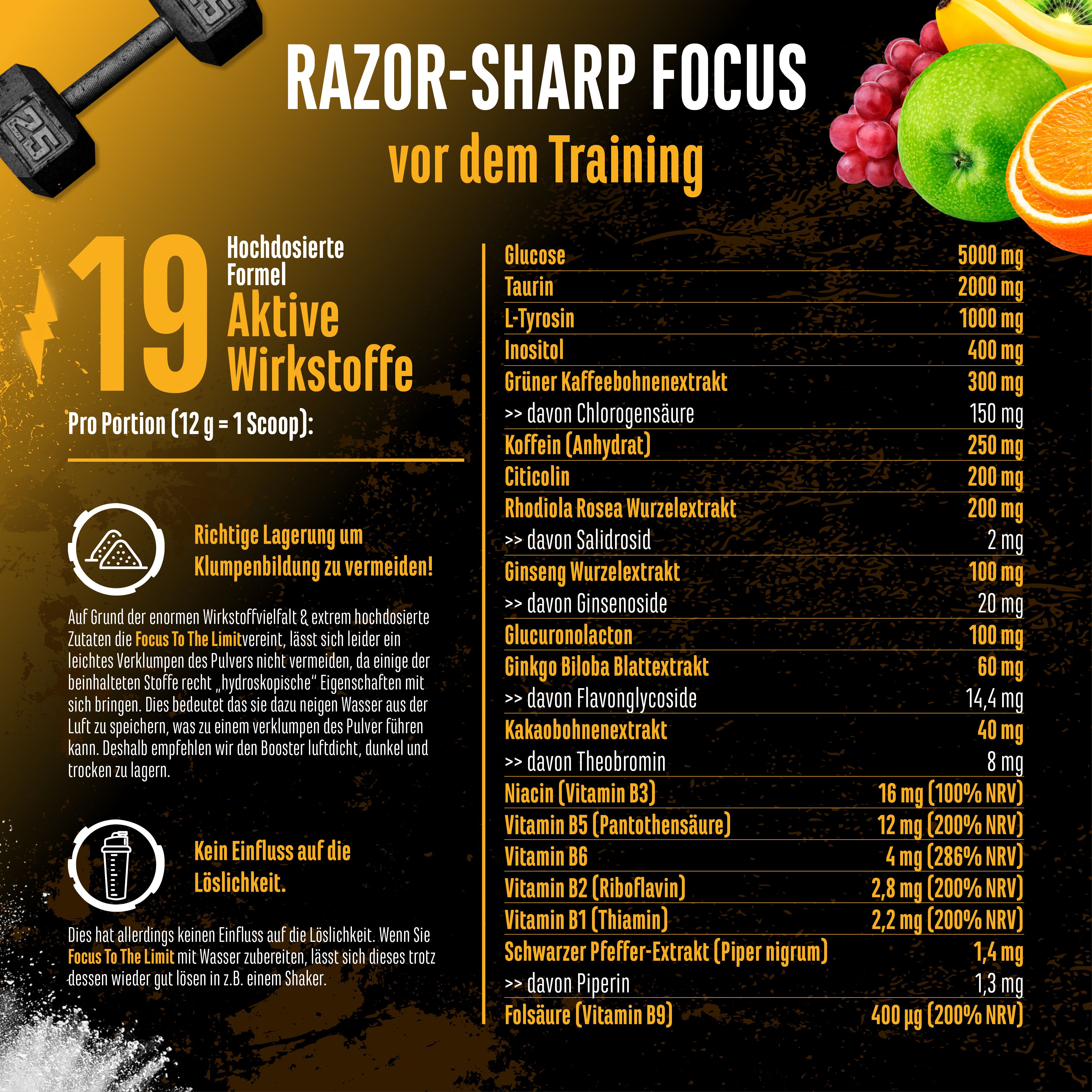 Nährwerttabelle für Focus to the Limit. 19 aktive Wirkstoffe. Enthält Glucose, Taurin, L-Tyrosin, Inositol, Koffein, etc.