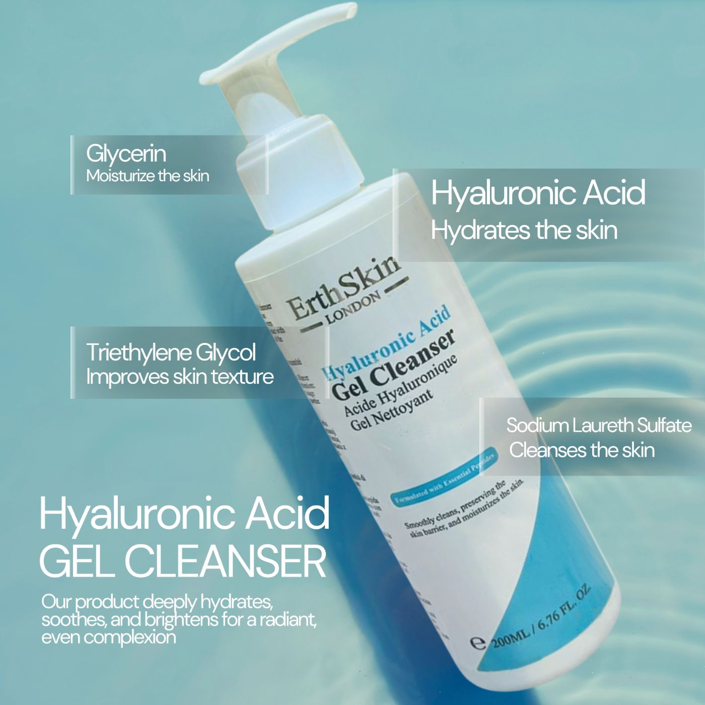 Flasche mit Pumpe. ErthSkin London Hyaluronic Acid Gel Cleanser. Text über Inhaltsstoffe. 200ml.