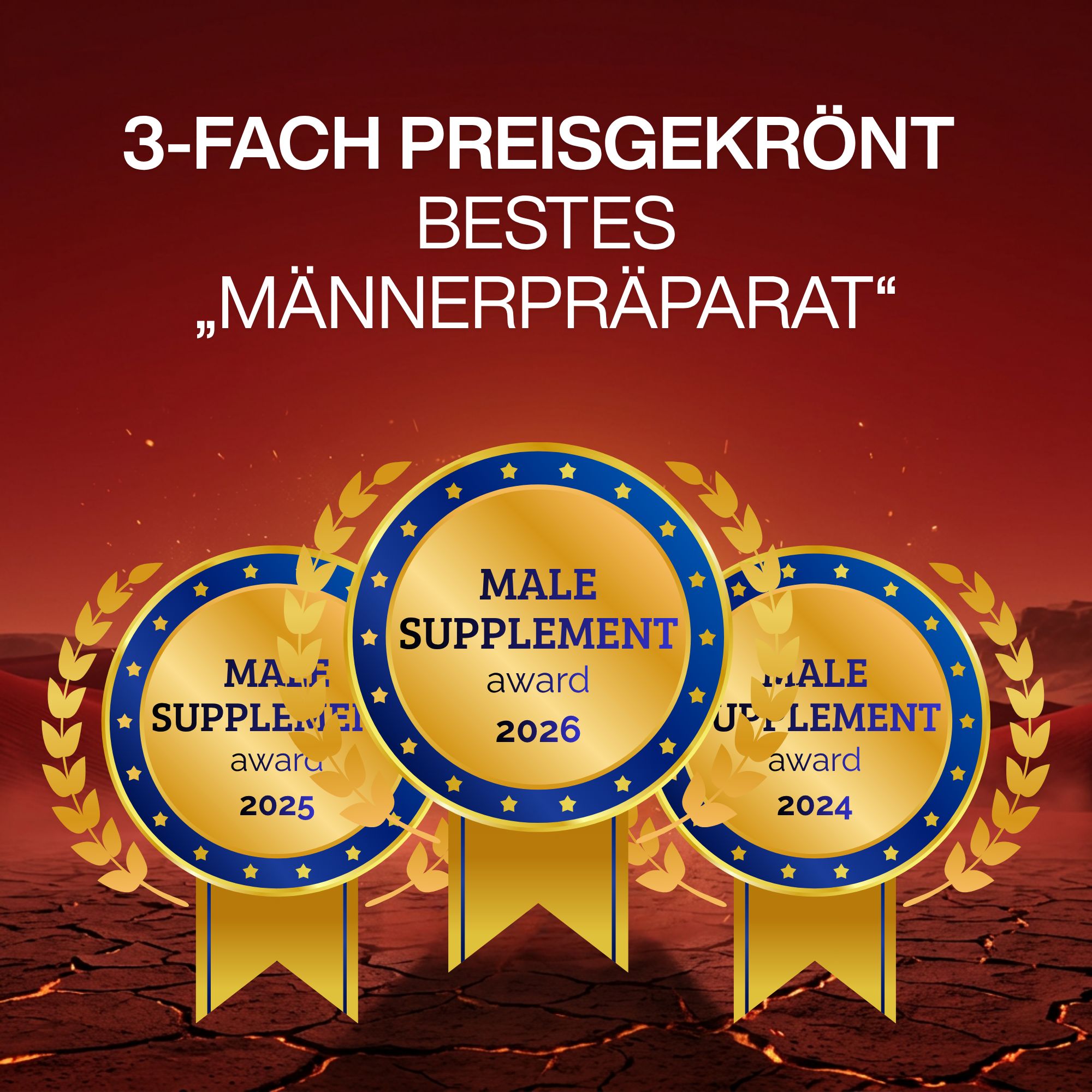 Drei goldene Medaillen mit Sternen und Lorbeerblättern. Text: '3-fach preisgekrönt, Bestes Männerpräparat'.