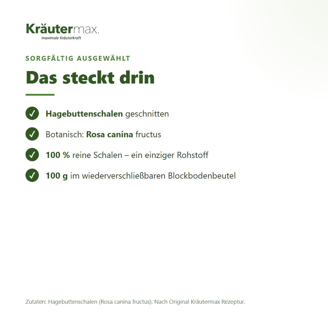 Inhaltsstoffe des Kräutermax Hagebutten Tees: geschnittene Schalen.