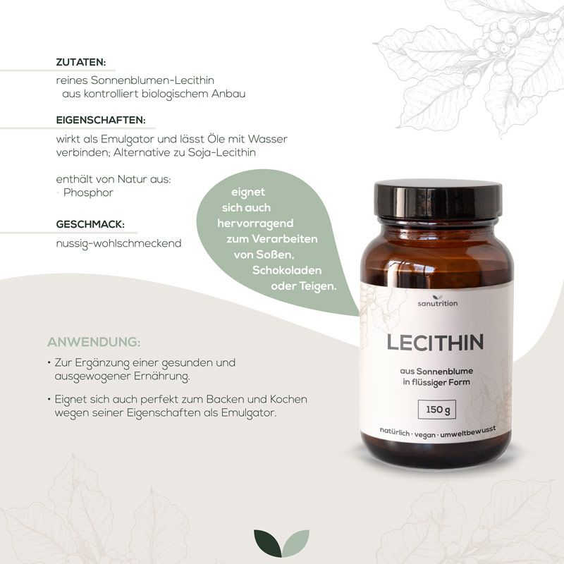 Braune Glasflasche mit Etikett „Lecithin aus Sonnenblume in flüssiger Form“. 150g. Zutaten: Sonnenblumen-Lecithin. Eigenschaften: Emulgator, Alternative zu Soja-Lecithin.