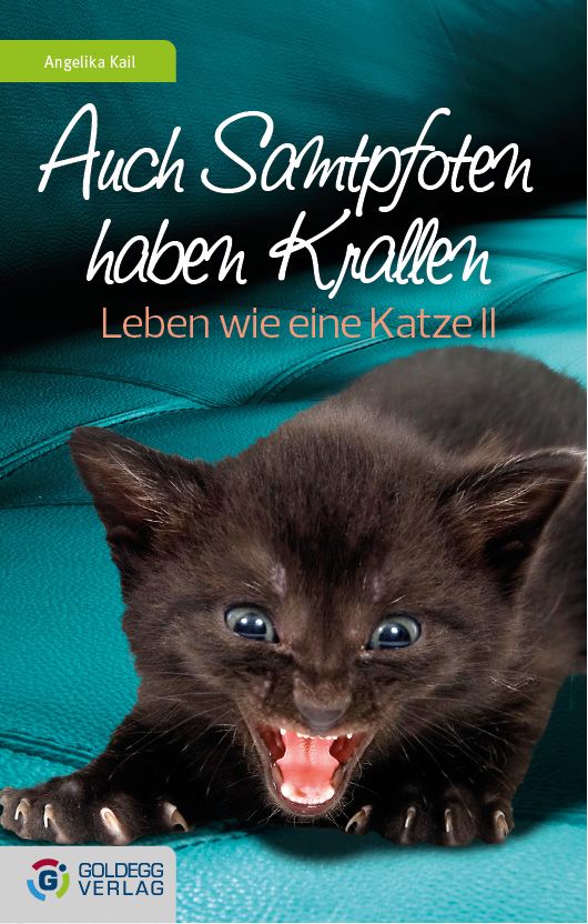 Buchcover mit Titel "Auch Samtpfoten haben Krallen". Schwarzes Kätzchen mit geöffnetem Maul. Goldegg Verlag Logo.