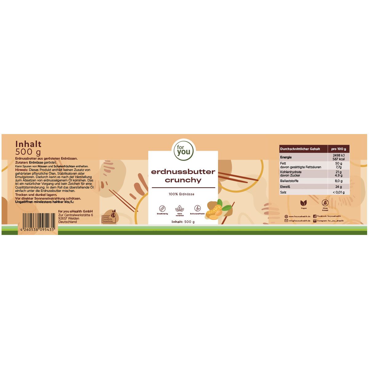 Etikett Erdnussbutter Crunchy. Aufschrift: for you, erdnussbutter crunchy, 100% Erdnüsse. Nährwertangaben. Inhalt: 500 g.