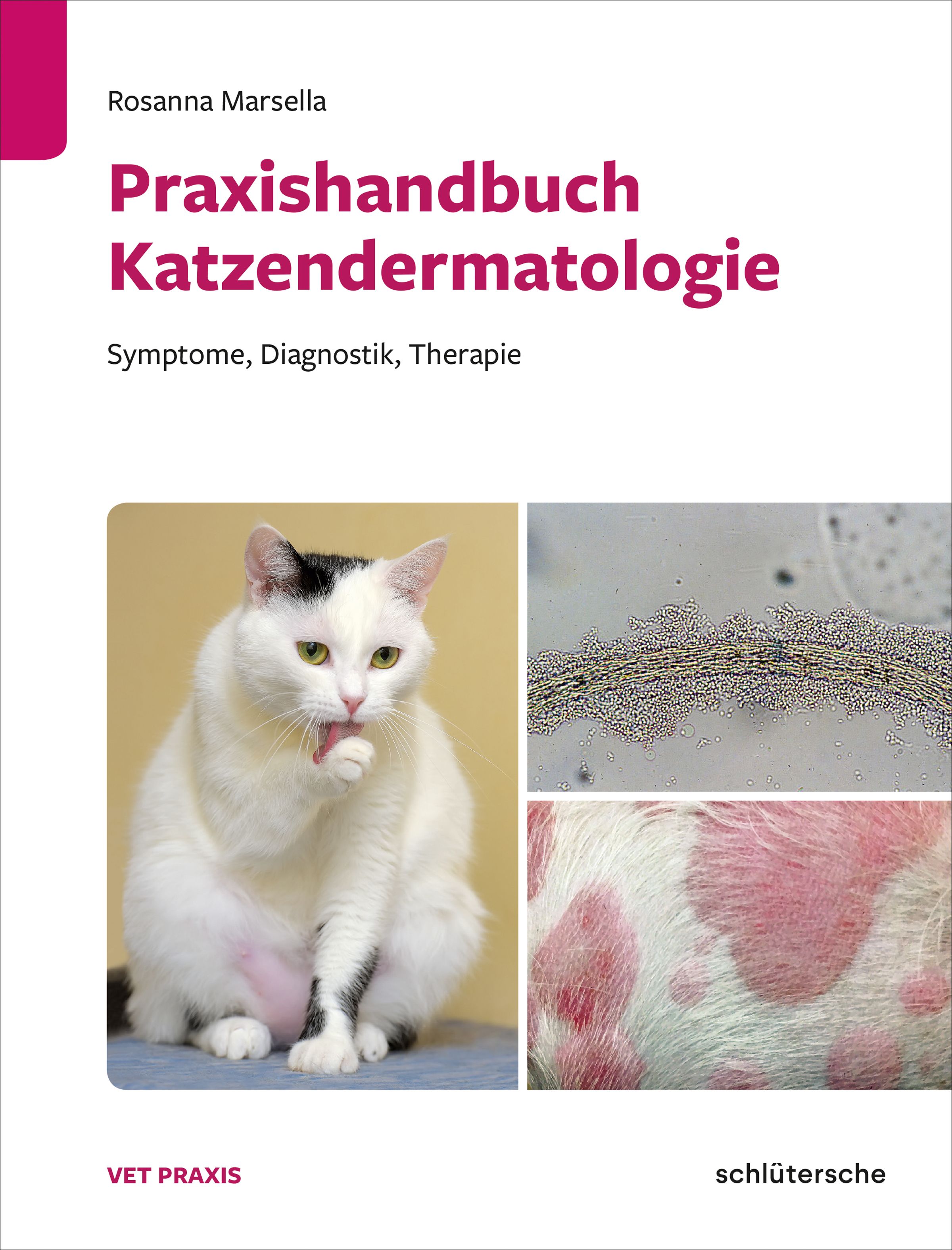 Praxishandbuch Katzendermatologie