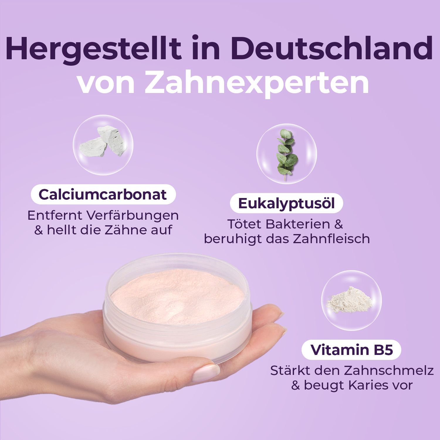 OnlySmile®-Pulver in Hand. Inhaltsstoffe: Calciumcarbonat, Eukalyptusöl, Vitamin B5. Text: Hergestellt in Deutschland.