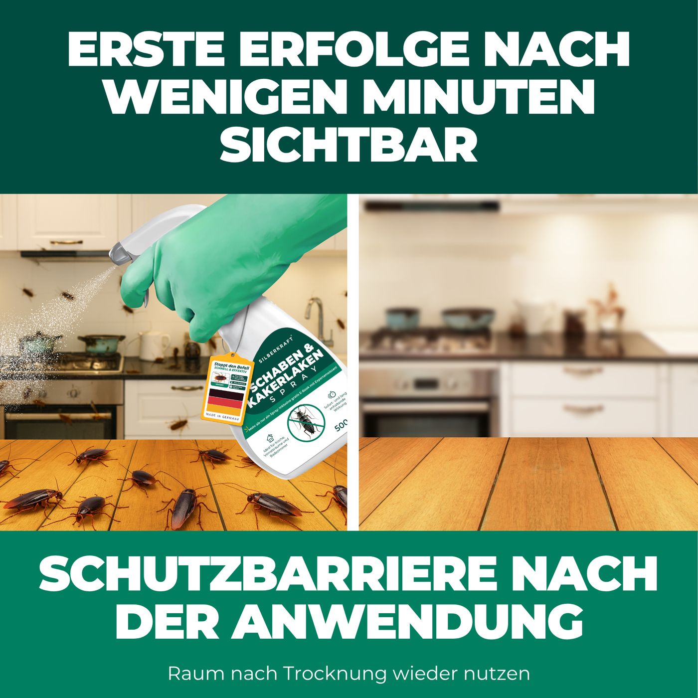 Spray wird in Küche gesprüht. Links: Schaben auf Holz. Rechts: Küche ohne Schaben. Text: Erste Erfolge nach wenigen Minuten sichtbar.