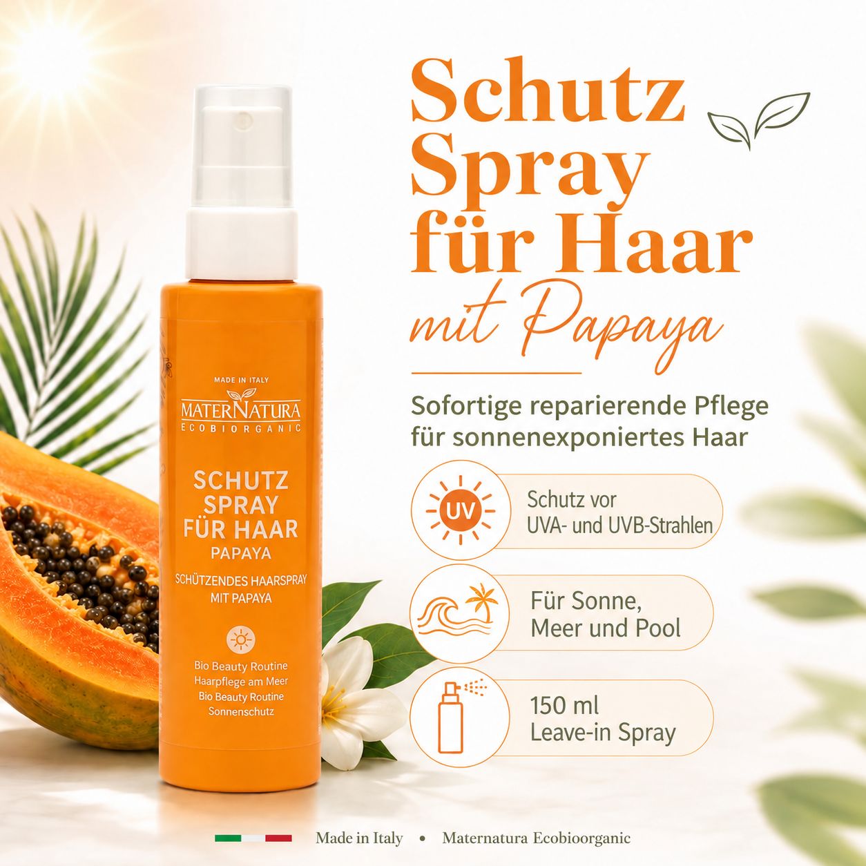 Maternatura Schutz Spray für Haar Papaya: 150 ml Leave-in Spray für sonnenexponiertes Haar.