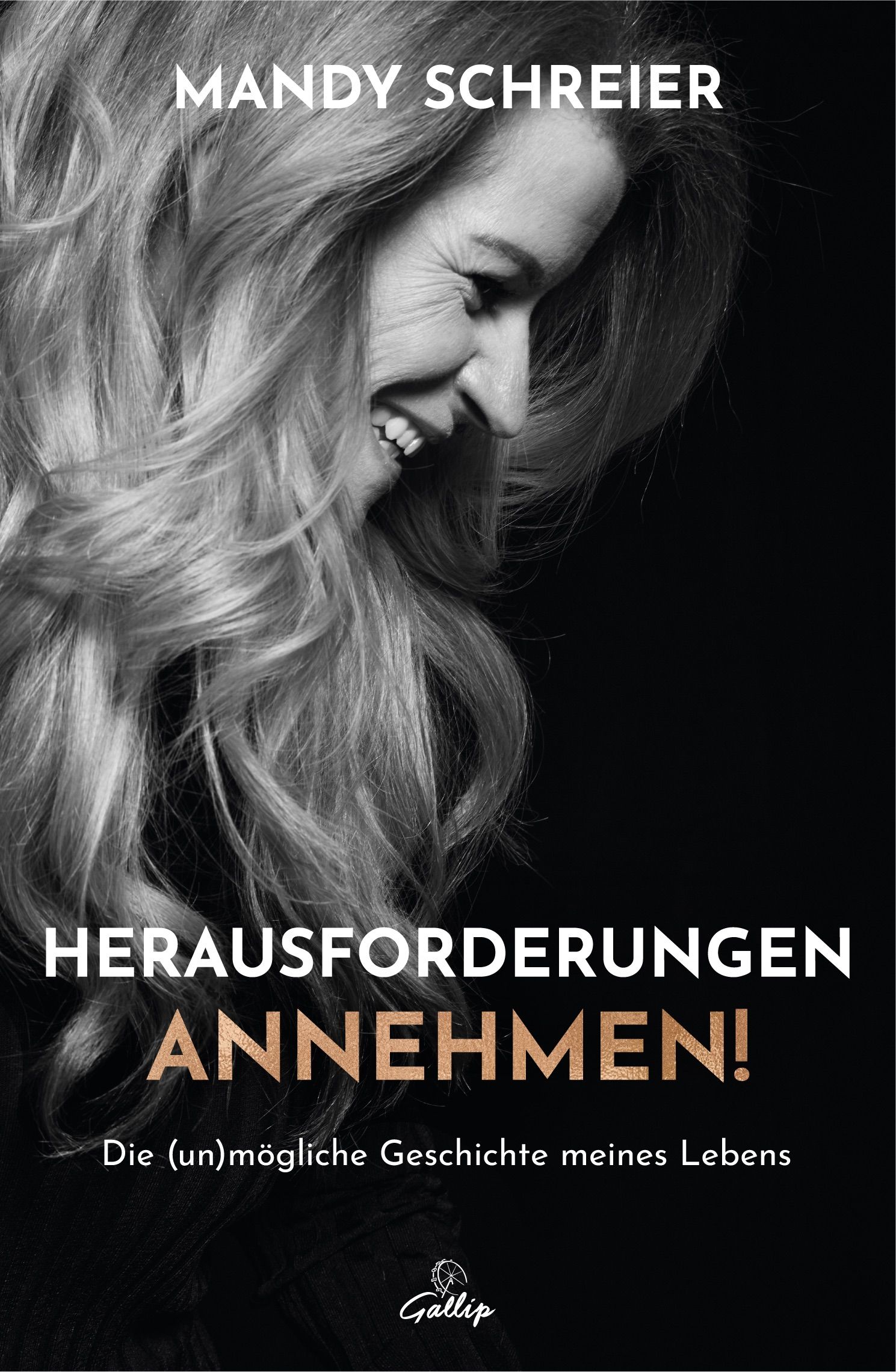 Buchcover mit Porträt einer Frau. Titel: Herausforderungen annehmen! Autorin: Mandy Schreier. Verlag: Gallup.