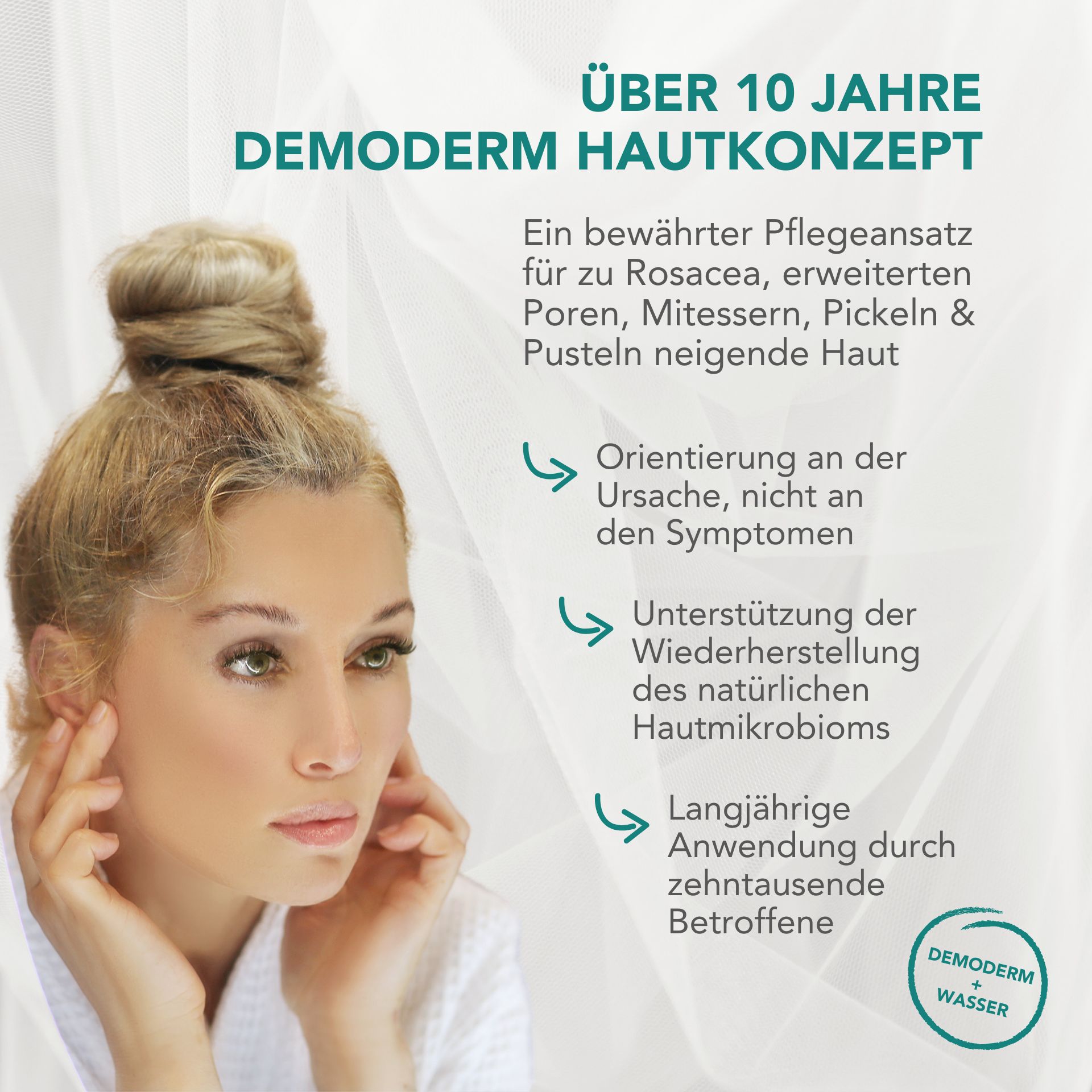Frau mit Rosacea. Text: Über 10 Jahre DemoDerm Hautkonzept. Pflegeansatz für Rosacea, erweiterte Poren, Mitesser.