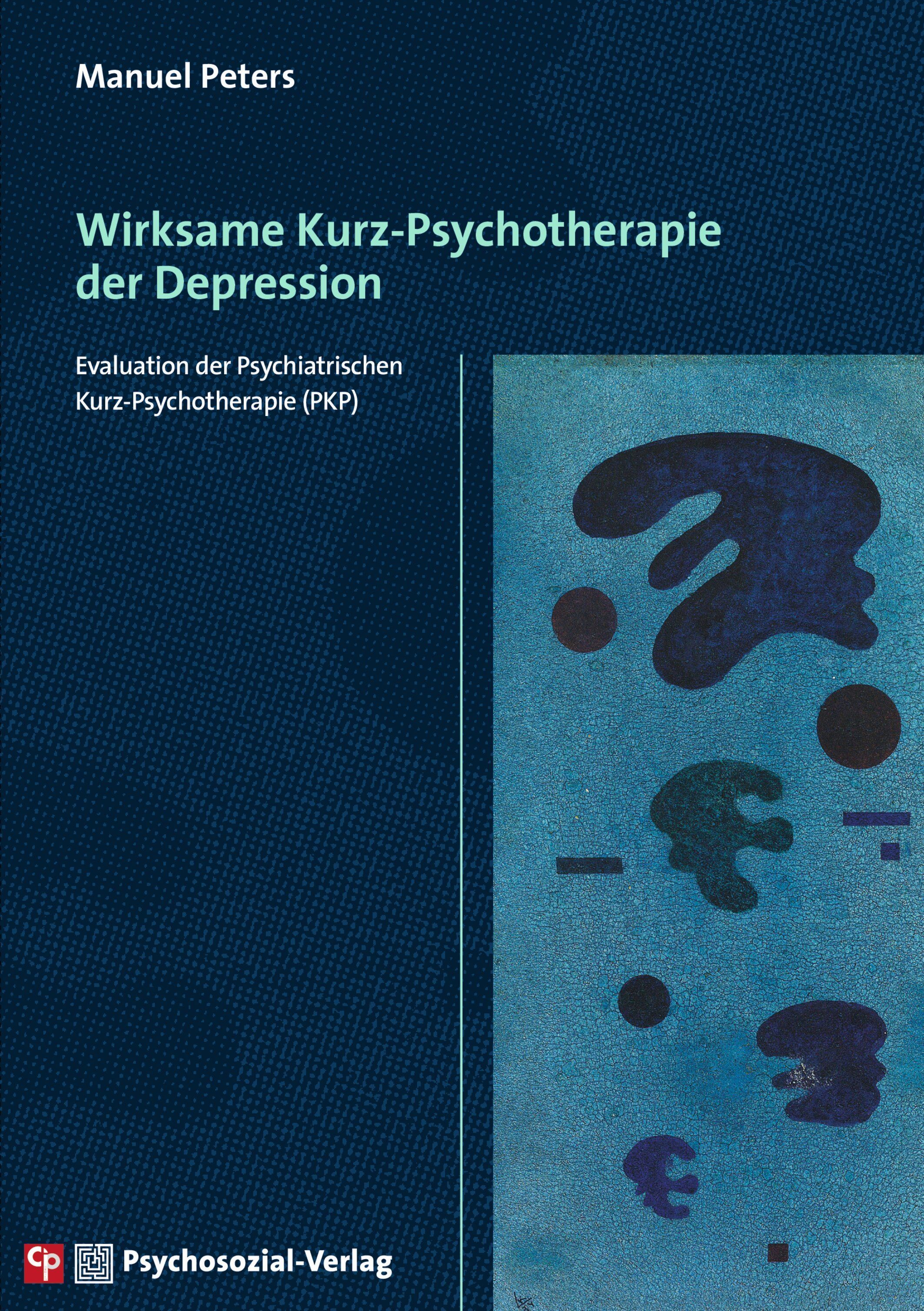 Buchcover: "Wirksame Kurz-Psychotherapie der Depression". Autor: Manuel Peters. Verlag: Psychosozial-Verlag. Blauer Hintergrund mit abstrakter Kunst.