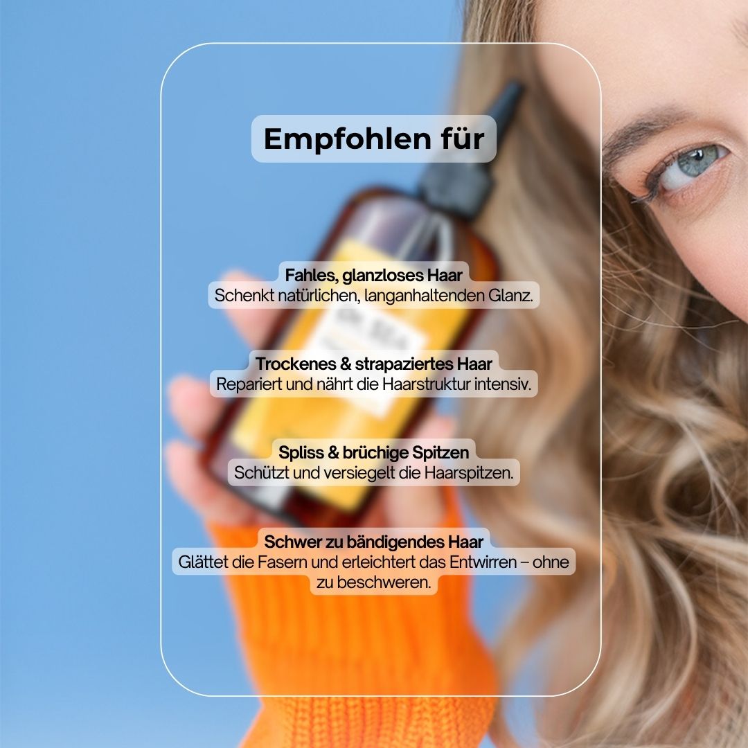 Text auf transparentem Hintergrund. Text: Empfohlen für: Fahles, glanzloses Haar, trockenes & strapaziertes Haar, Spliss & brüchige Spitzen, schwer zu bändigendes Haar.