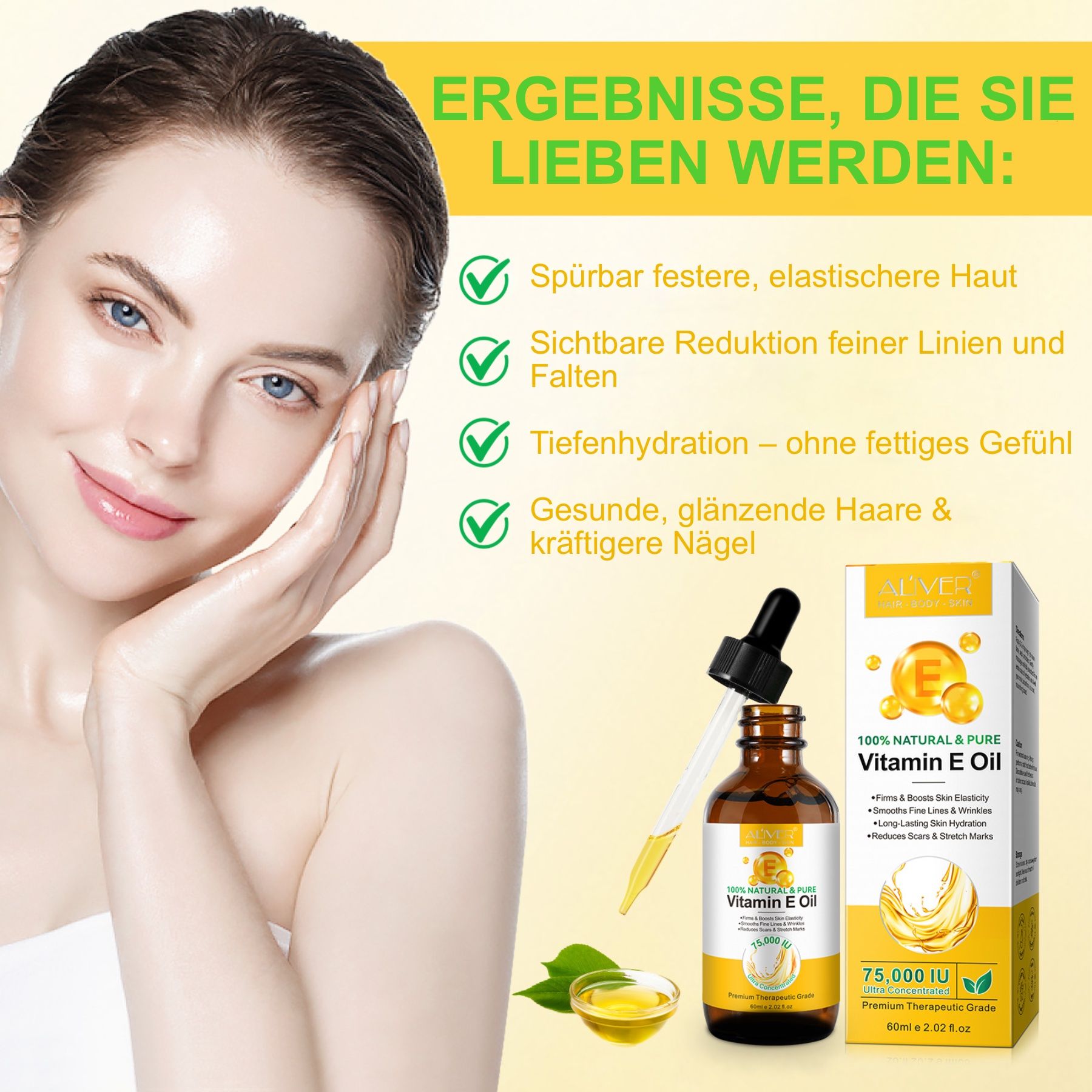 Frau mit ALIVER Vitamin E Öl und Pipette. Text: Ergebnisse, die Sie lieben werden. Vorteile: Haut, Linien, Hydratation, Haare, Nägel.