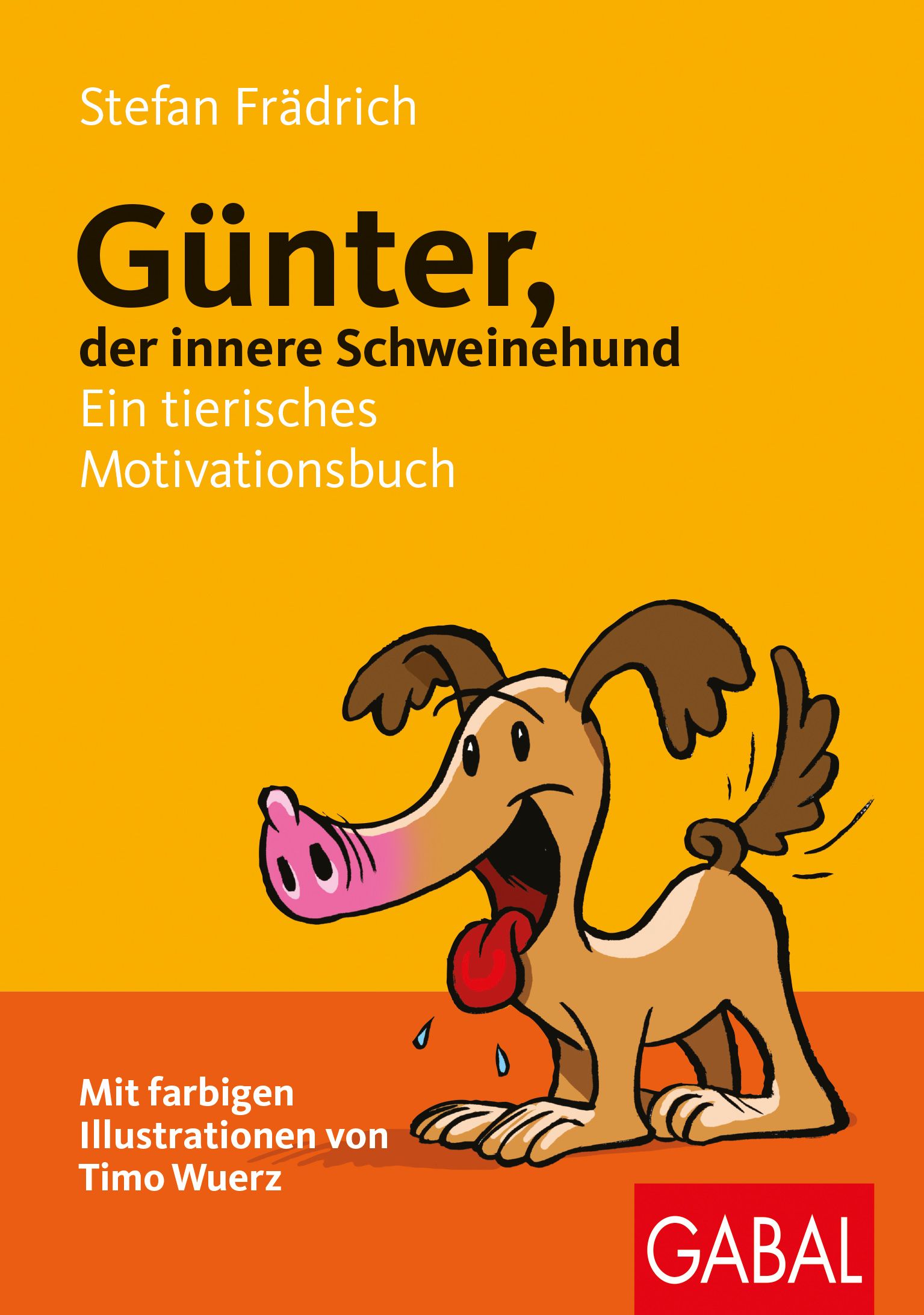 Buchcover mit Titel "Günter, der innere Schweinehund". Illustration eines Hundes mit langer Schnauze und Zunge. Verlag GABAL.