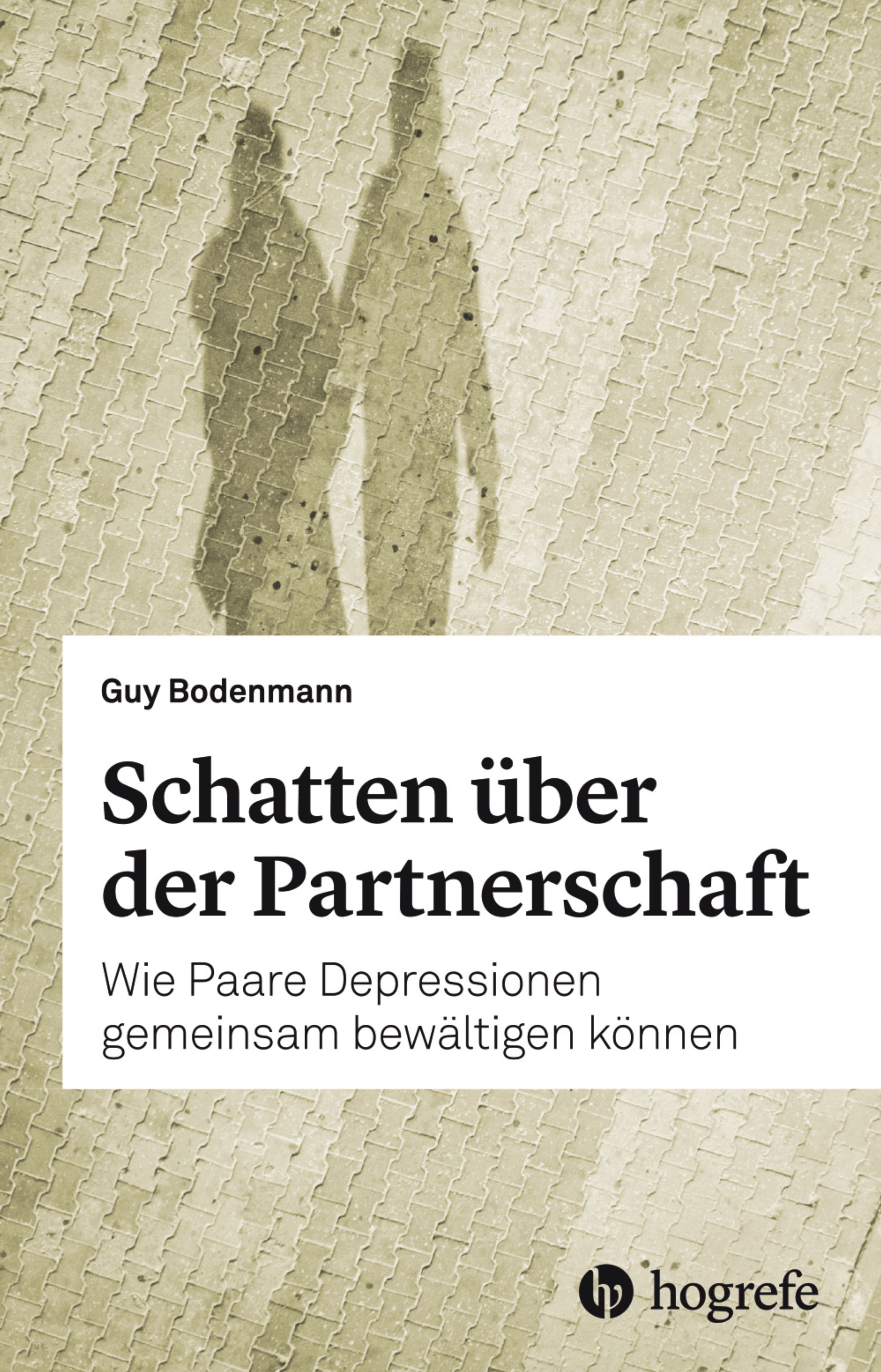 Buchcover: Schatten über der Partnerschaft. Autor: Guy Bodenmann. Titel in Schwarz. Hintergrund: Schatten von zwei Personen auf Pflastersteinen.