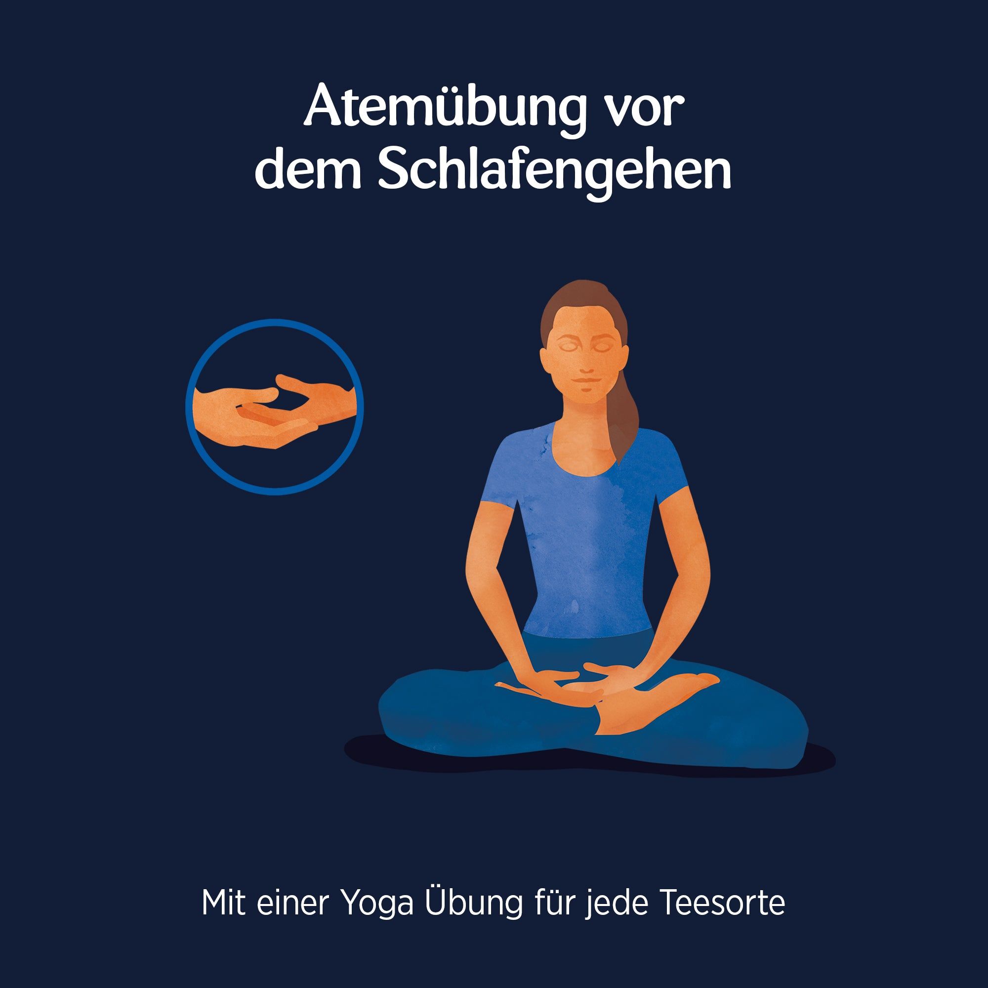 Illustration einer Frau in Yoga-Position. Text: Atemübung vor dem Schlafengehen. Mit einer Yoga Übung für jede Teesorte.