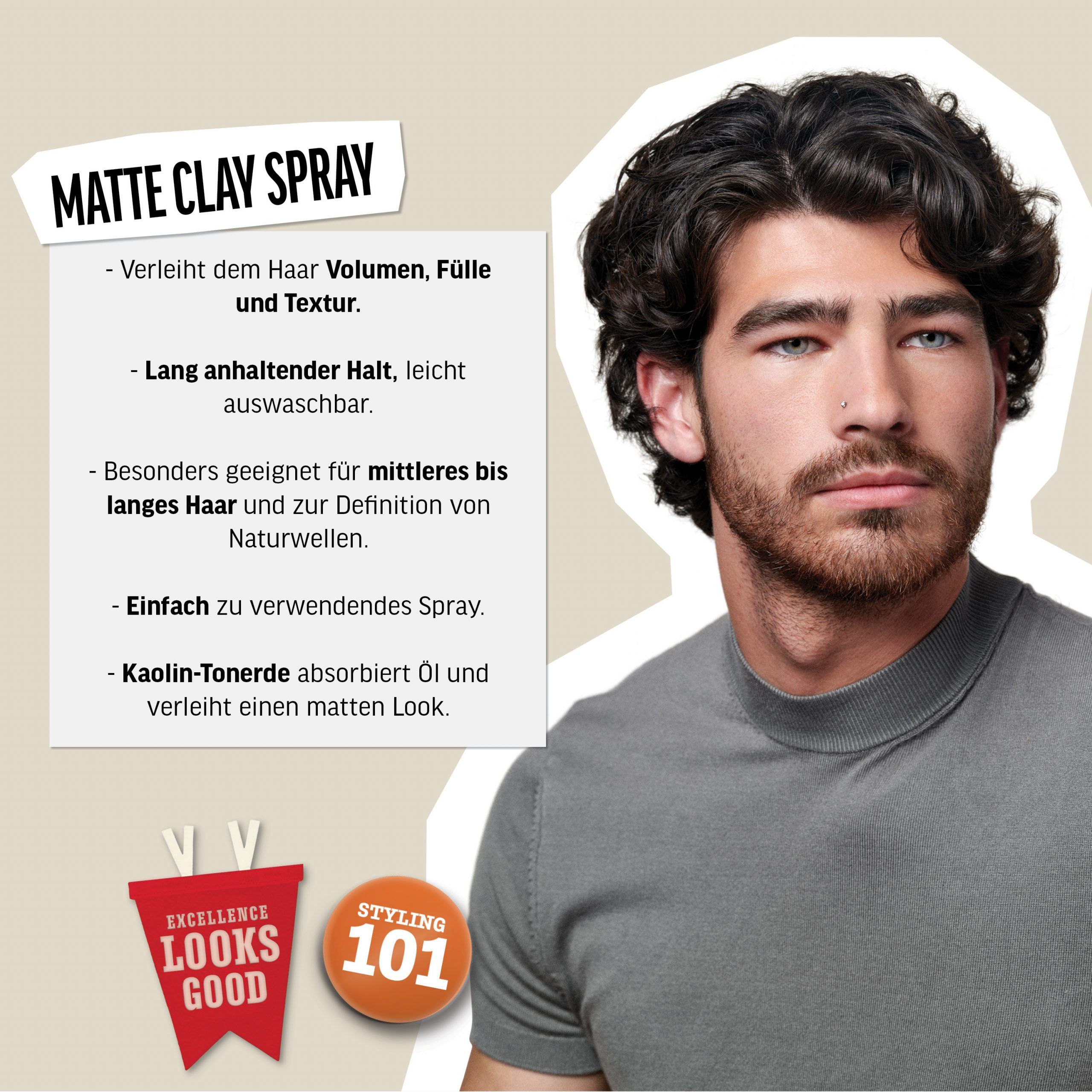 Mann mit lockigem Haar. Text: MATTE CLAY SPRAY. Vorteile: Volumen, Halt, leicht auswaschbar. Geeignet für mittellanges Haar.