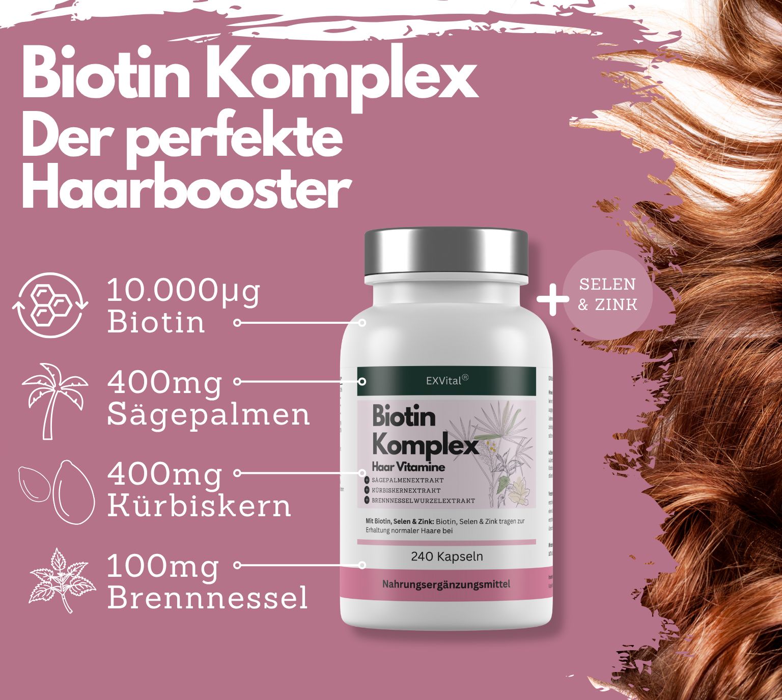 Weiße Kapsel-Dose mit silbernem Deckel. Beschriftung: Biotin Komplex, 10.000µg Biotin, Sägepalmen, Kürbiskern, Brennnessel. Haare im Hintergrund.