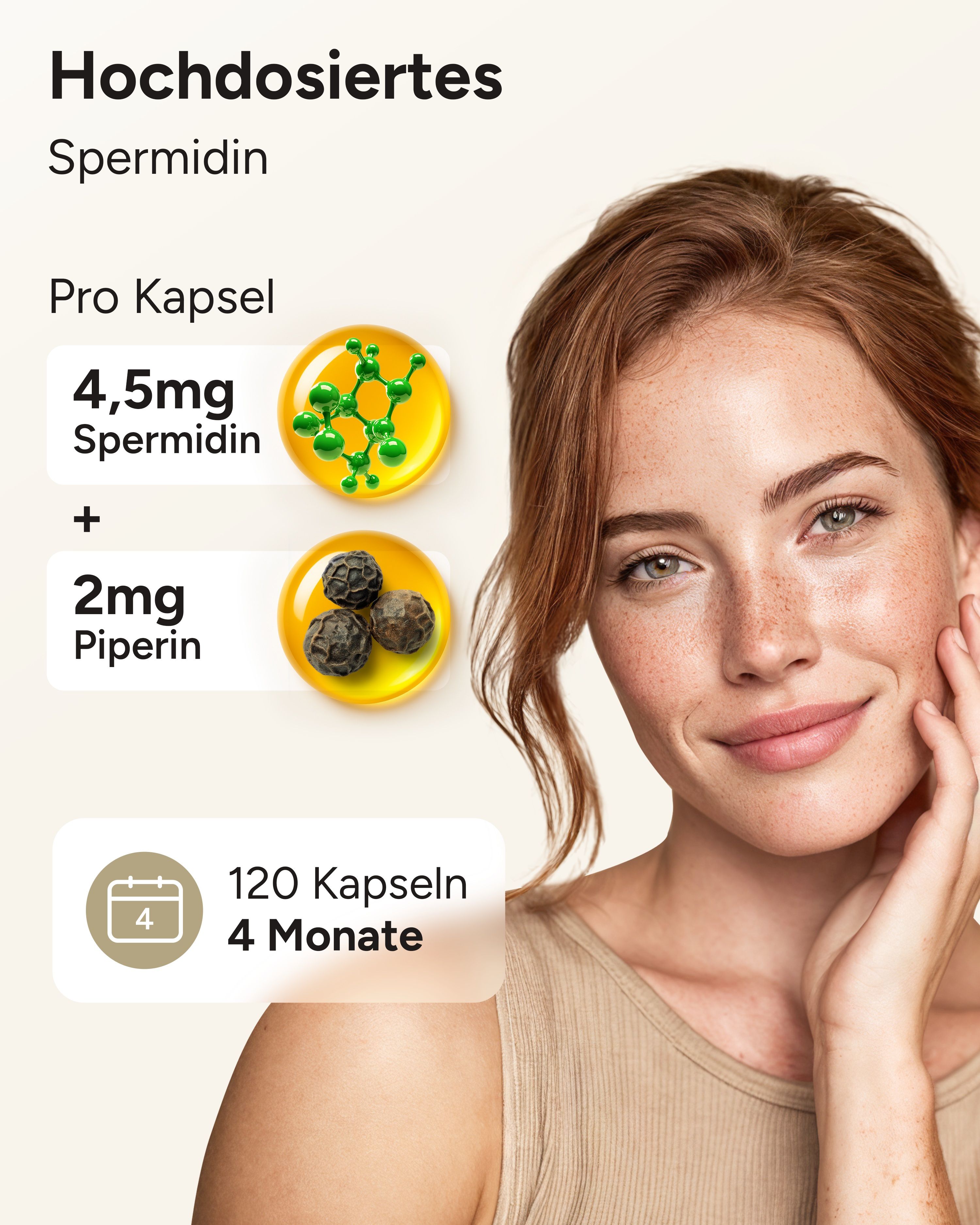 Werbung für Spermidin. 4,5mg Spermidin + 2mg Piperin pro Kapsel. 120 Kapseln für 4 Monate. Frau mit Haut.
