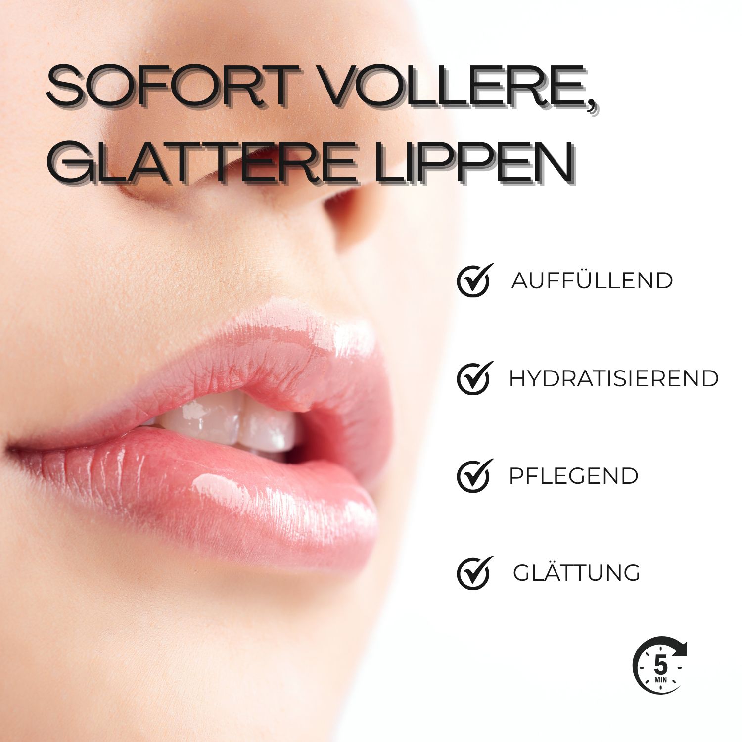 Text: SOFORT VOLLERE, GLATTERE LIPPEN. Check-Symbole. Lippen. Text: AUFFÜLLEND, HYDRATISIEREND, PFLEGEND, GLÄTTUNG.