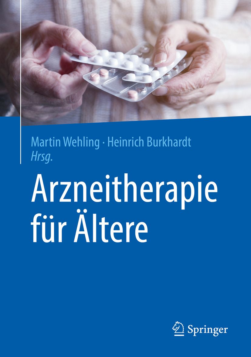 Buchcover: "Arzneitherapie für Ältere". Hände halten Tablettenblister. Autoren: Martin Wehling, Heinrich Burkhardt. Verlag Springer.